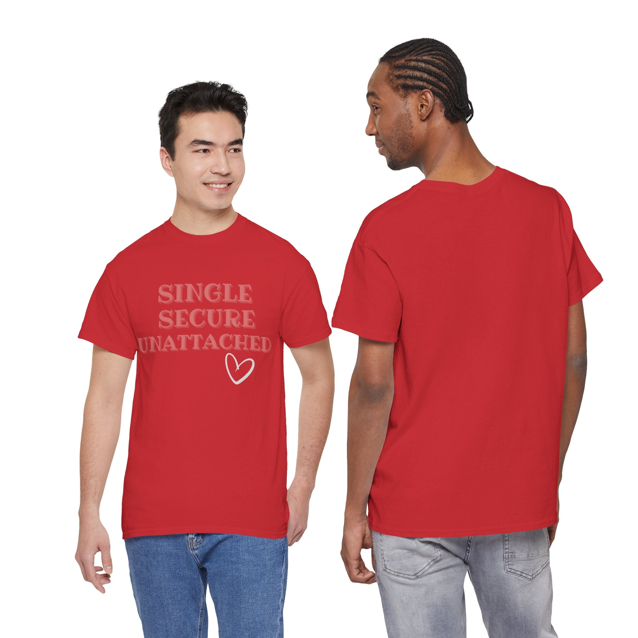 Single Secure Unattached Tee — Minimalist Self-Love Graphic T-Shirt