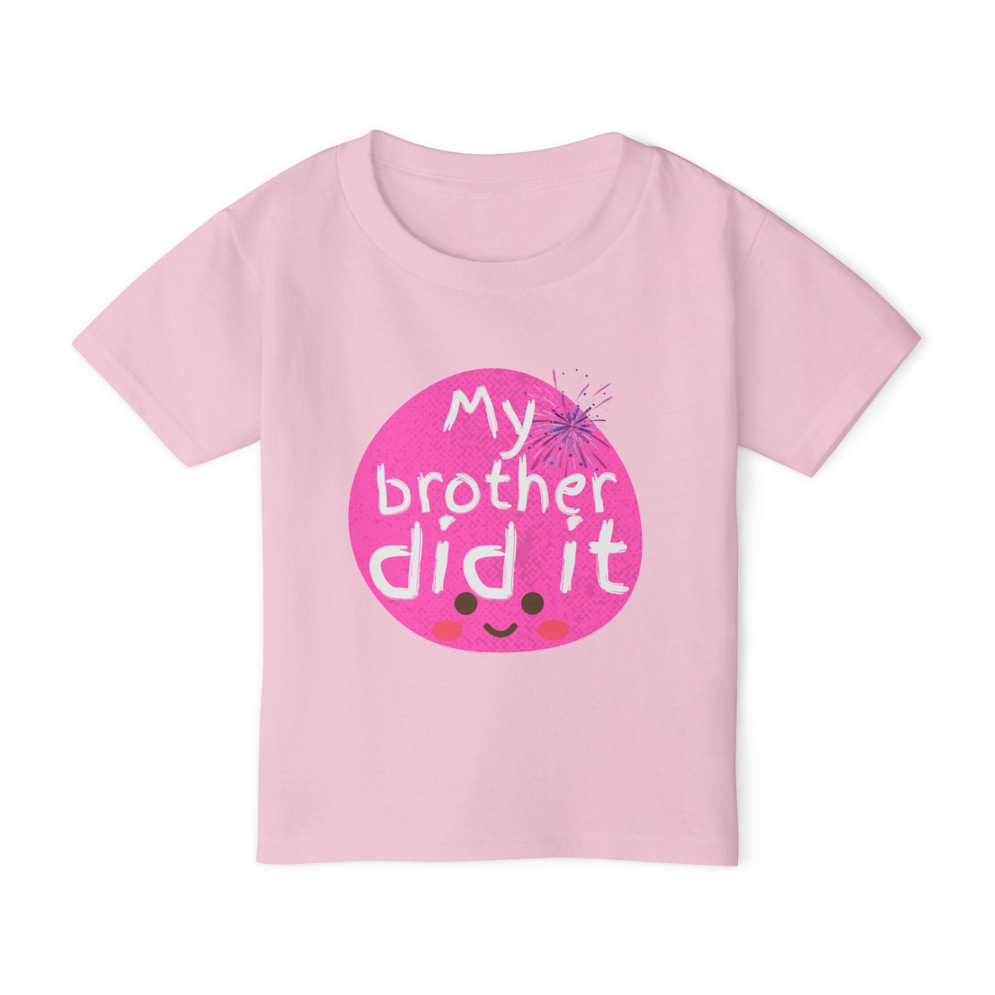 Toddler T-Shirt — "My Brother Did It" Cute Pink Blame Graphic