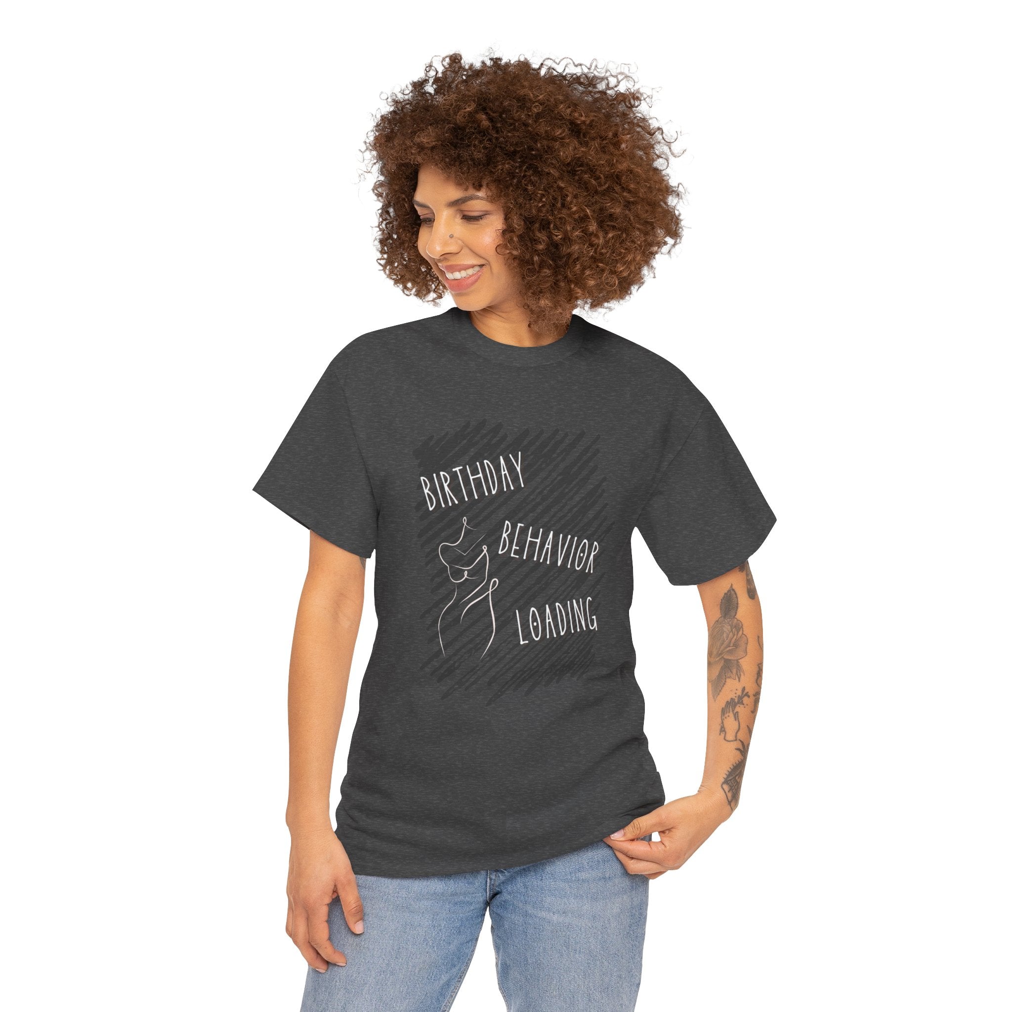 Birthday Behavior T-Shirt — Funny Celebration Tee