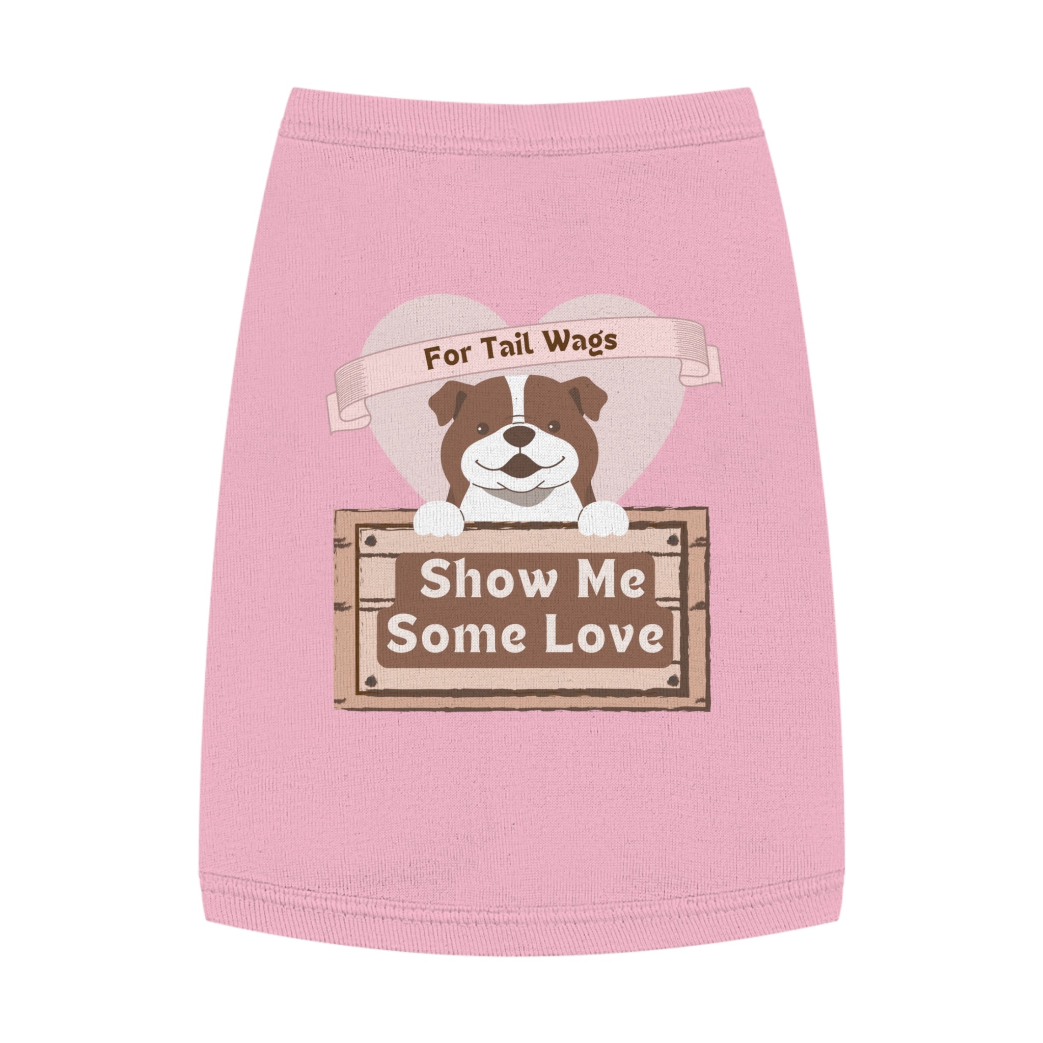 Pet Tank Top - "Show Me Some Love" Dog Graphic Tank for Tail-Wagging Pups