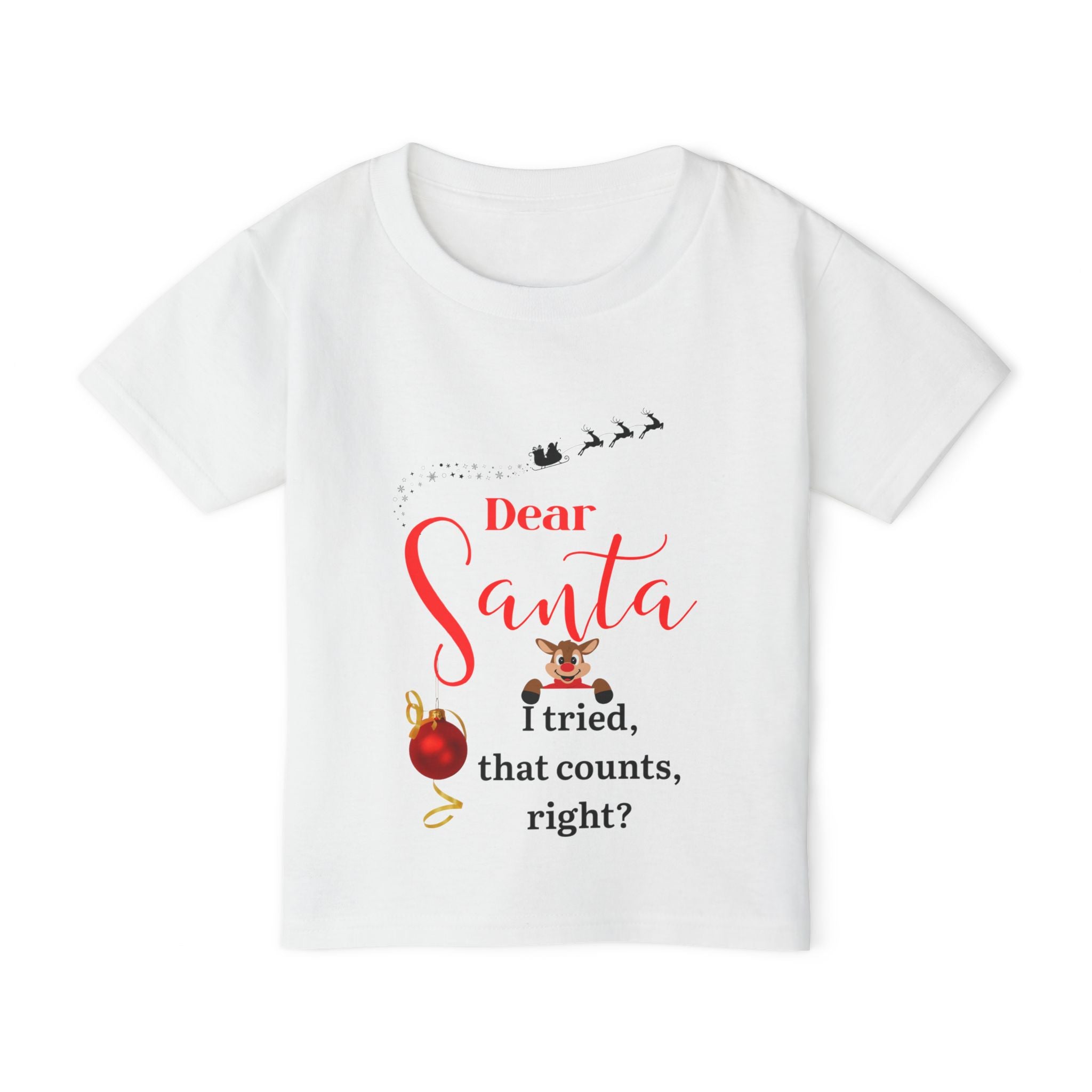 Dear Santa, I tried that... Toddler Tee, Cute Christmas Shirt for Kids, Holiday Gift, Santa Claus Apparel, Toddler Christmas Outfit