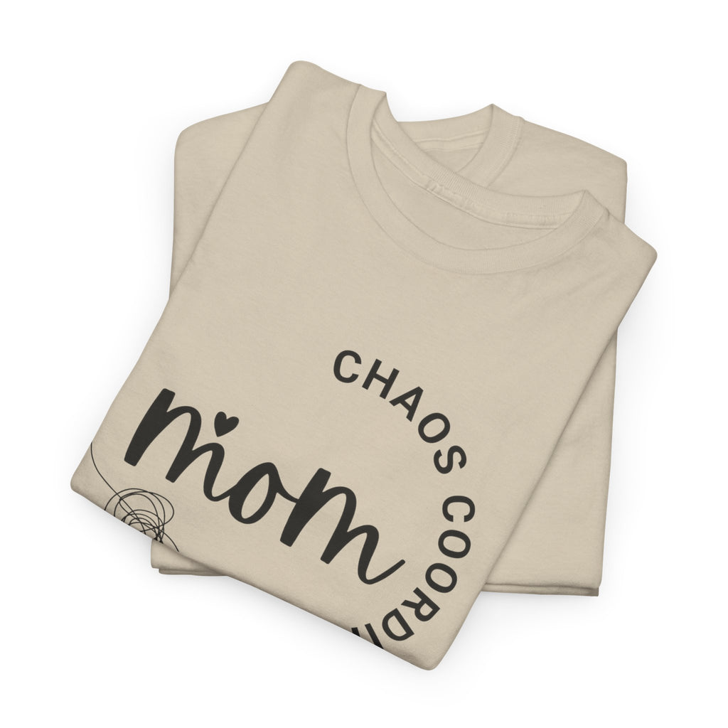Mom Chaos Coordinator T‑Shirt — Cute Mom Life Graphic Tee
