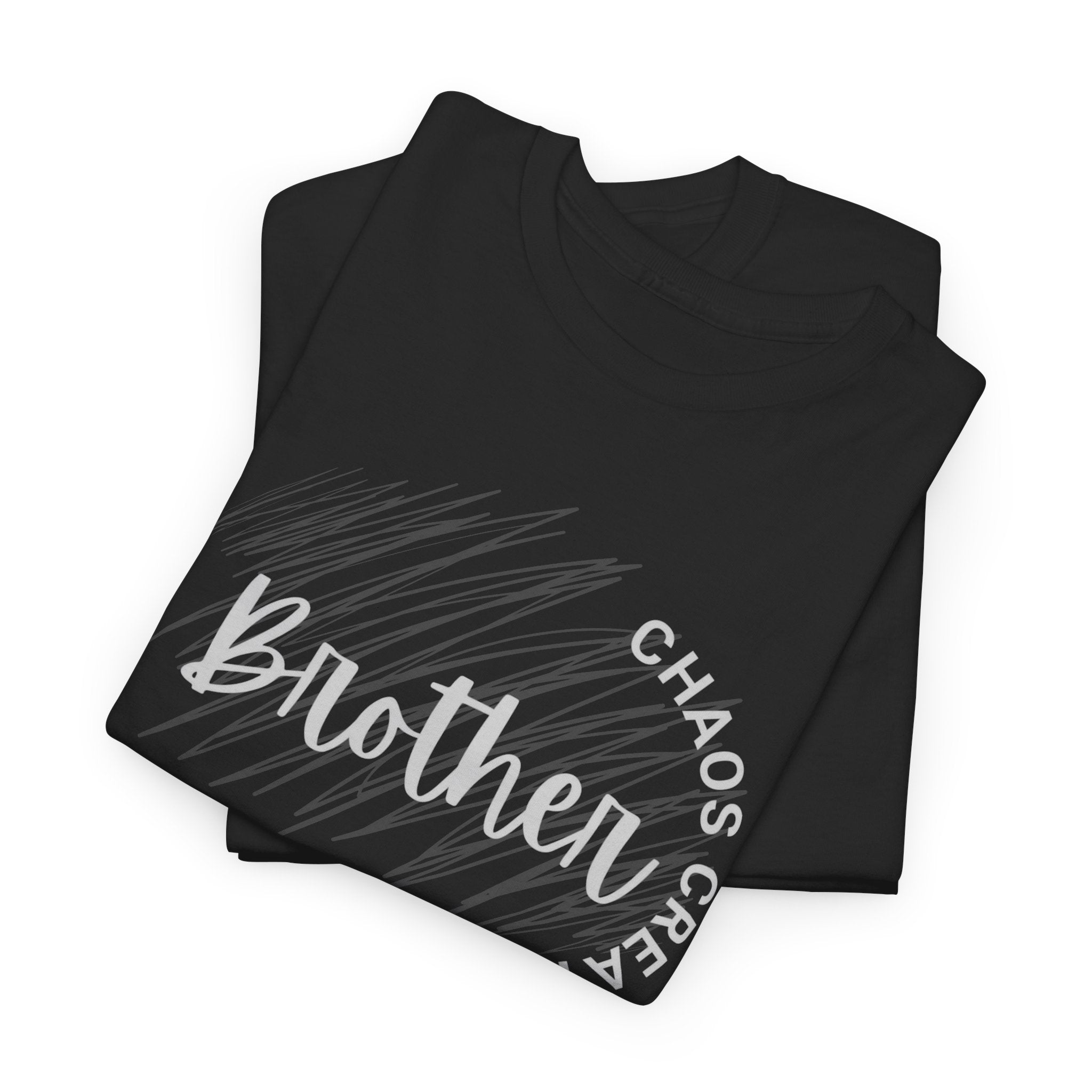 Brother Chaos Creator Graphic Tee — 'Brother' Script with 'Chaos Creator' Circle Design