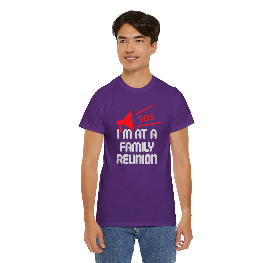 I'm At A Family Reunion T‑Shirt — Funny SOS Megaphone Family Reunion Tee