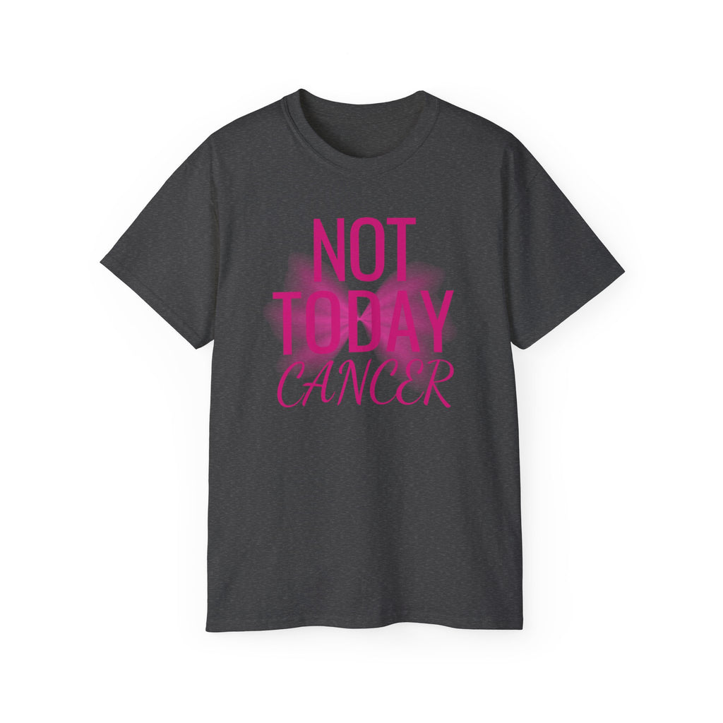 Not Today Cancer T-Shirt — Inspirational Cancer Awareness Tee with Pink Ribbon