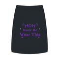 Pet Tank — "Mom Made Me Wear This" Cute Purple Graphic Dog Shirt