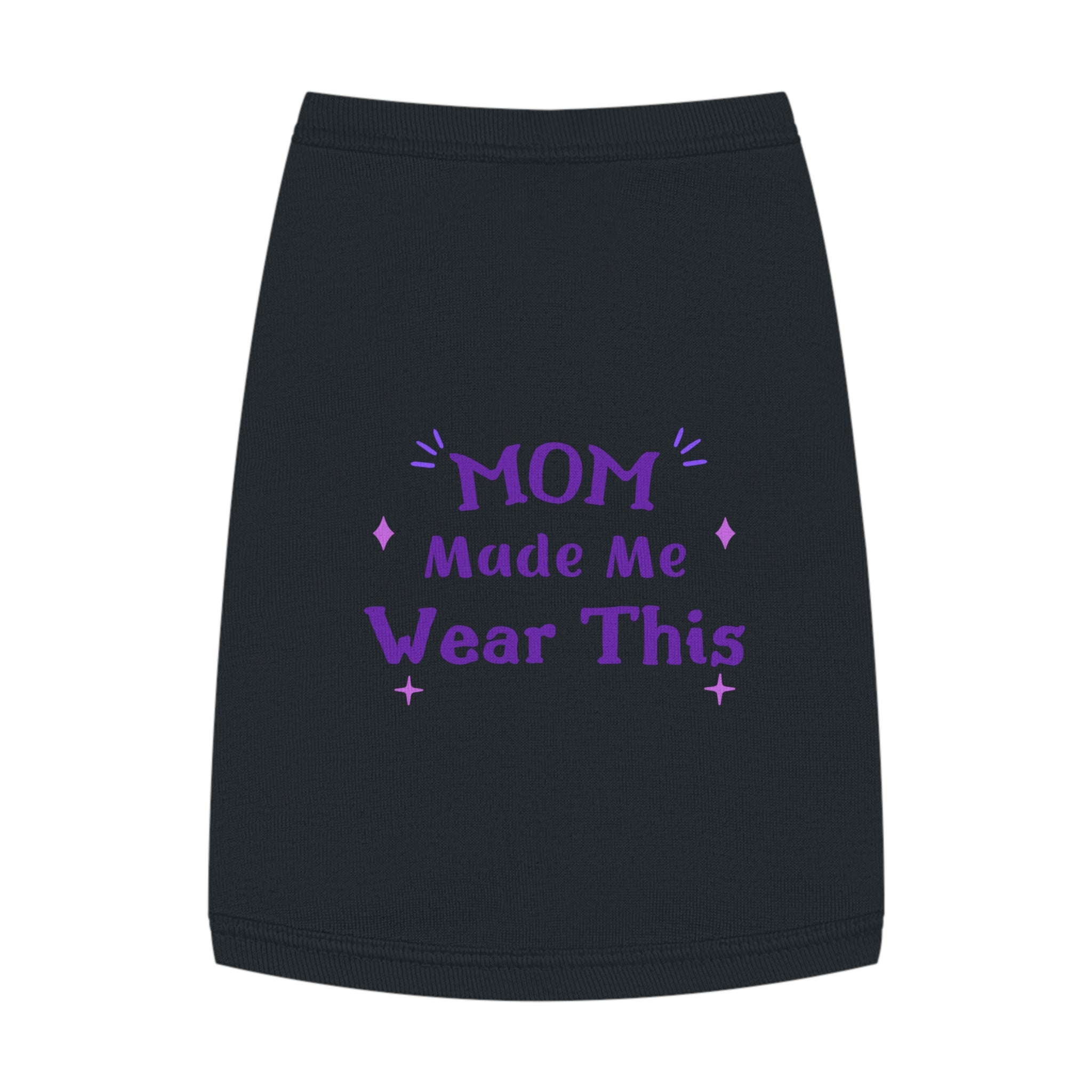 Pet Tank — "Mom Made Me Wear This" Cute Purple Graphic Dog Shirt