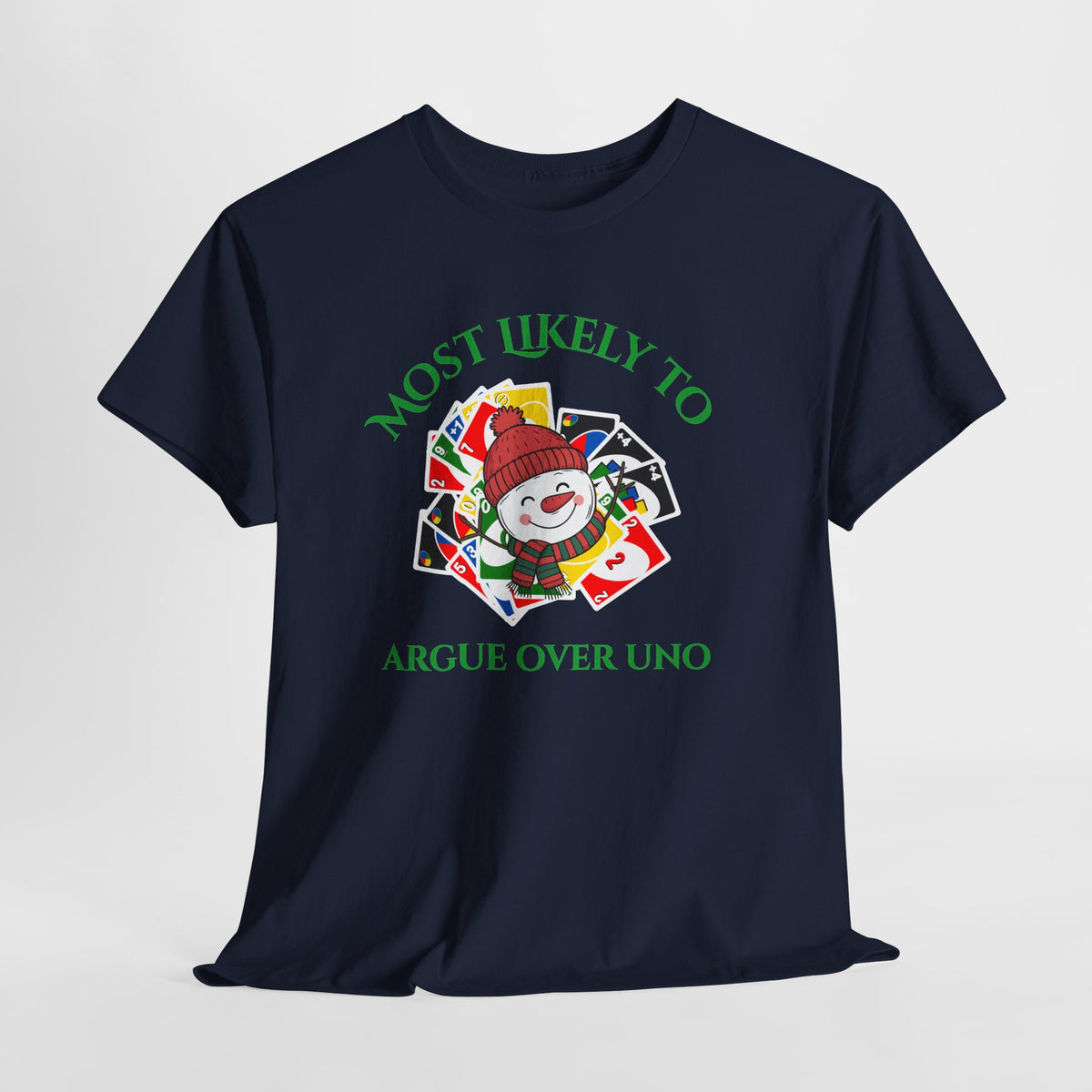 Most Likely to Argue Over Uno Christmas T-Shirt