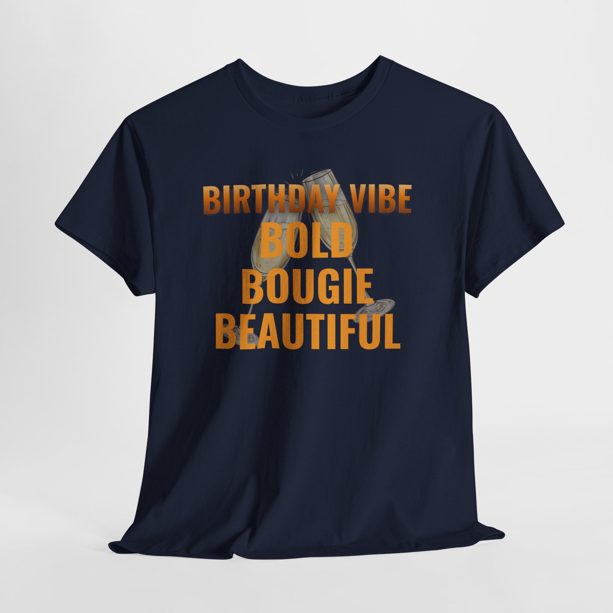 Birthday Vibe Tee — "Bold Bougie Beautiful" Graphic T-Shirt