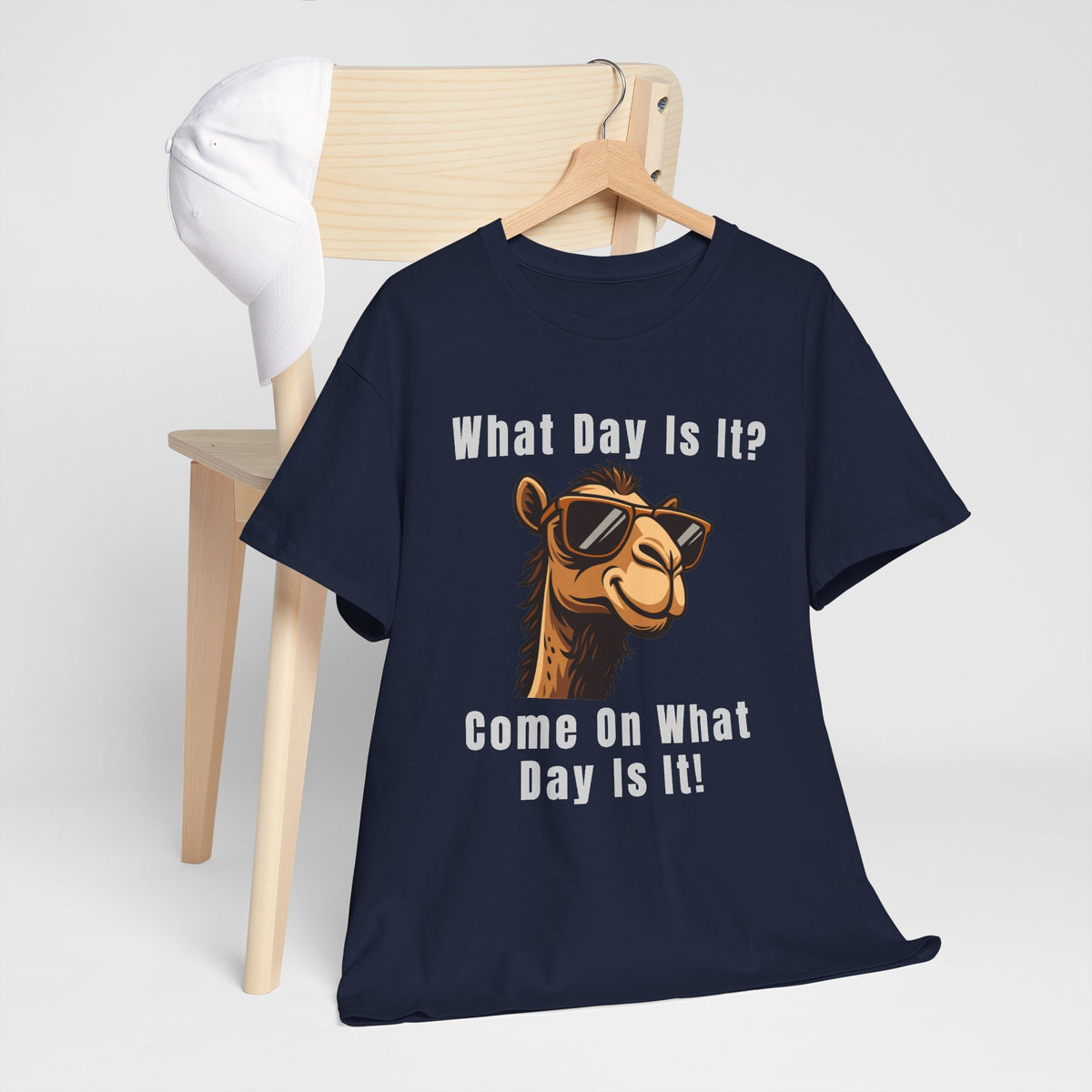 T-Shirt — Funny Camel "What Day Is It? Come On What Day Is It!" Graphic Tee