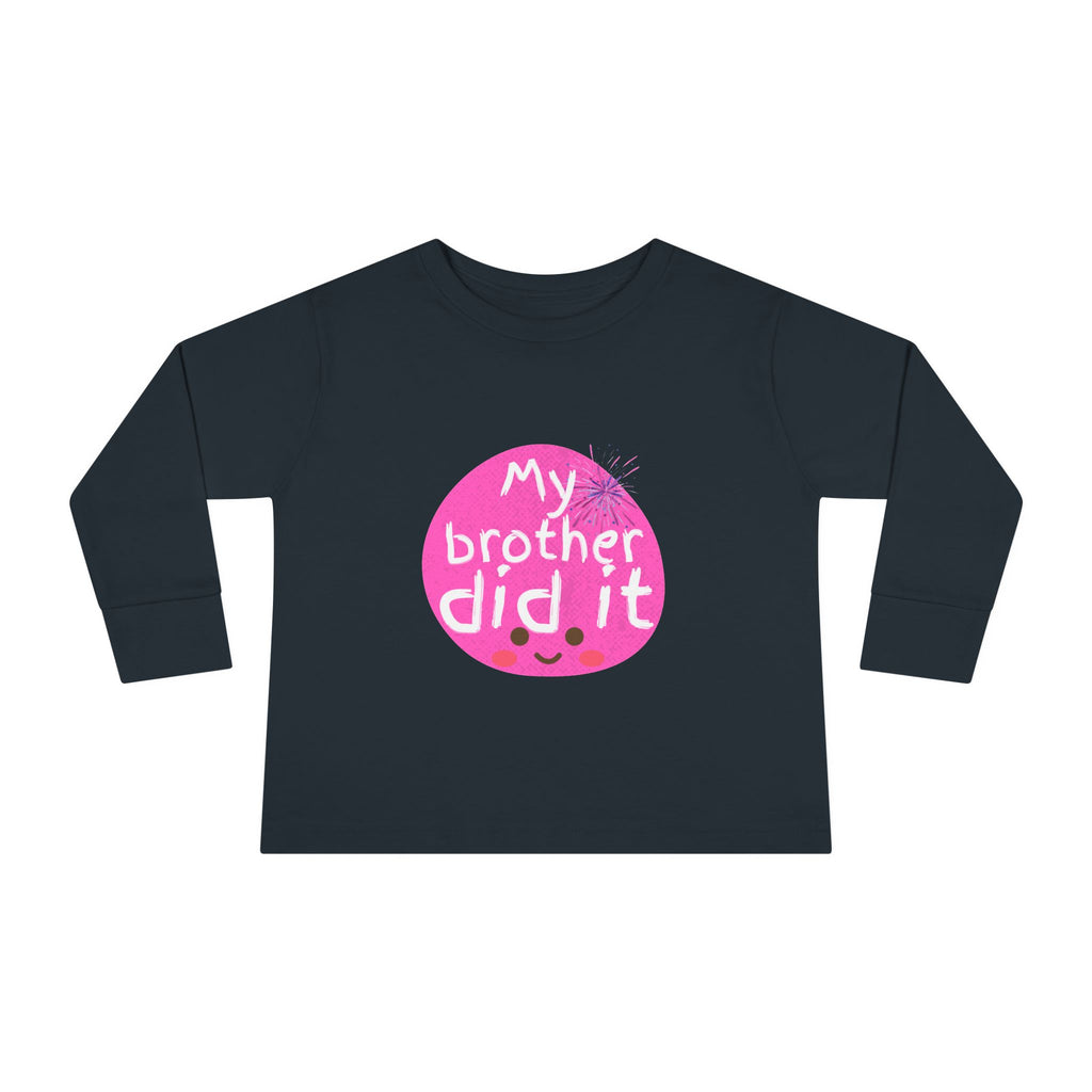 Toddler Long Sleeve Tee — "My Brother Did It" Cute Pink Kids Shirt