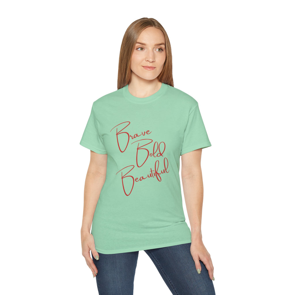 Brave Bold Beautiful Tee — Inspirational Script Women's T‑Shirt