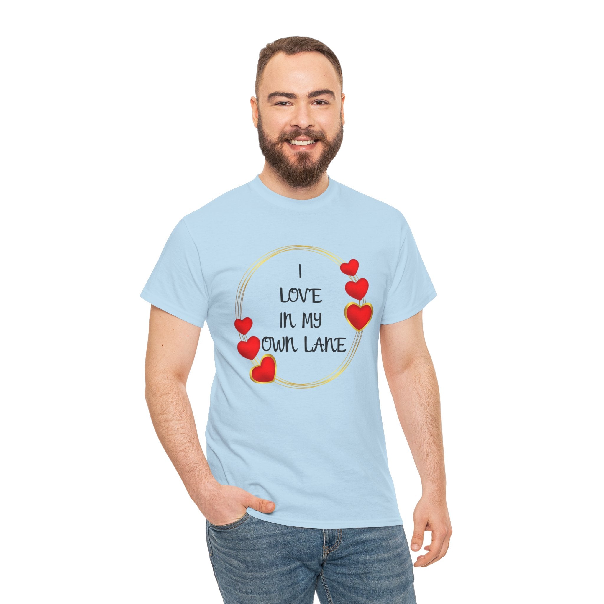 T-Shirt — "I Love In My Own Lane" Heart Graphic Self-Love Tee
