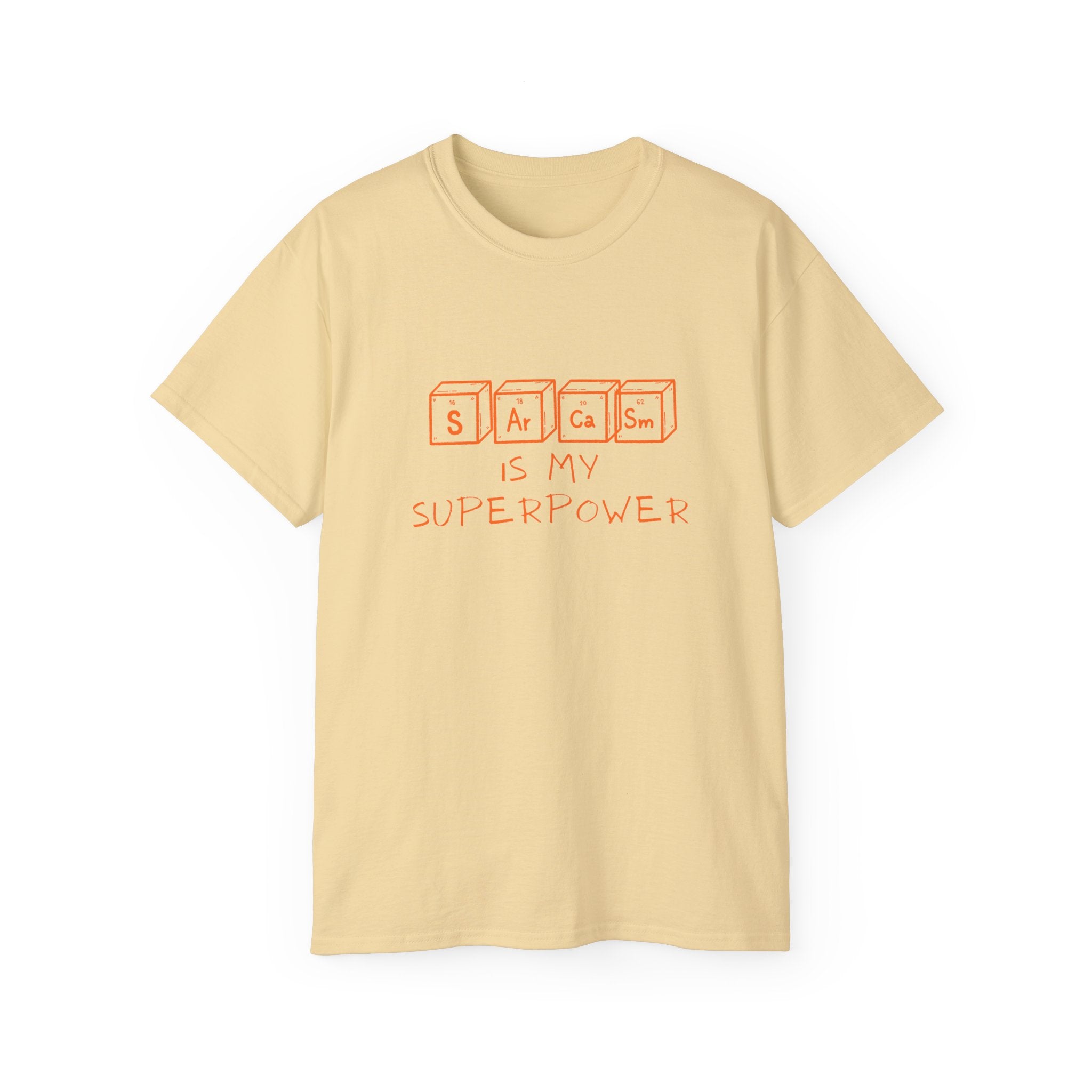Sarcasm Is My Superpower T‑Shirt