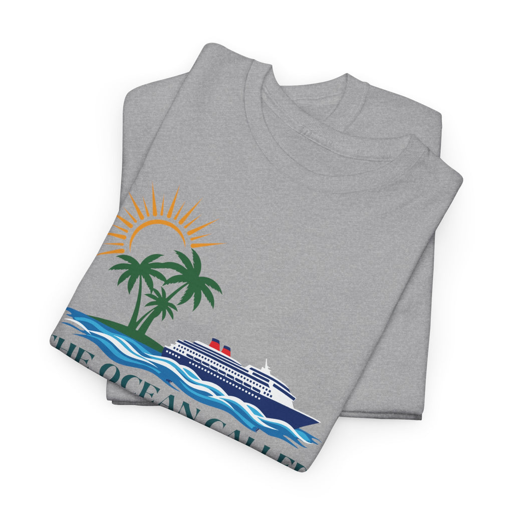 Ocean Called Tee — "The Ocean Called and I Must to Go" Tropical Beach T-Shirt