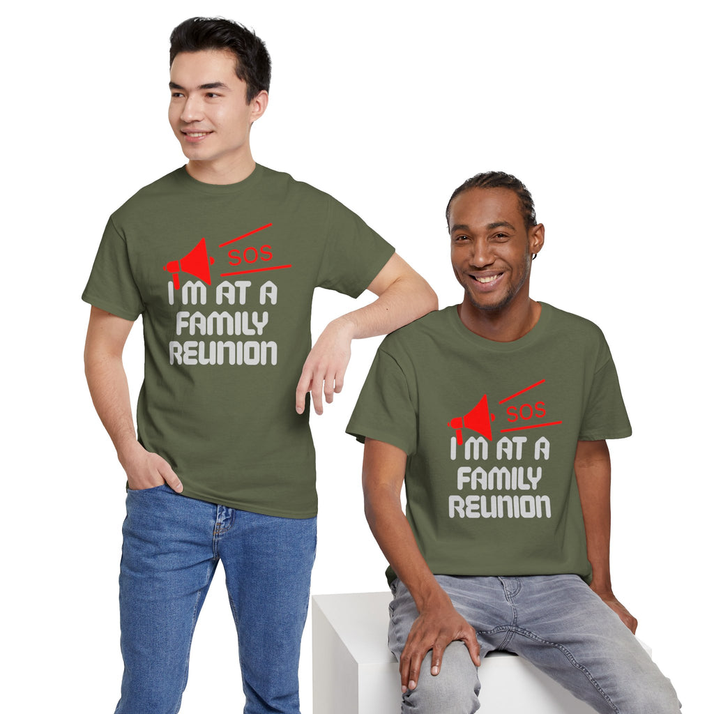 I'm At A Family Reunion T‑Shirt — Funny SOS Megaphone Family Reunion Tee