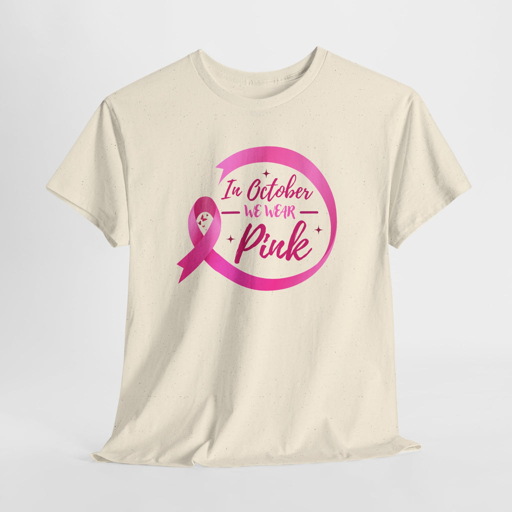 Breast Cancer Awareness Tee — "In October We Wear Pink"