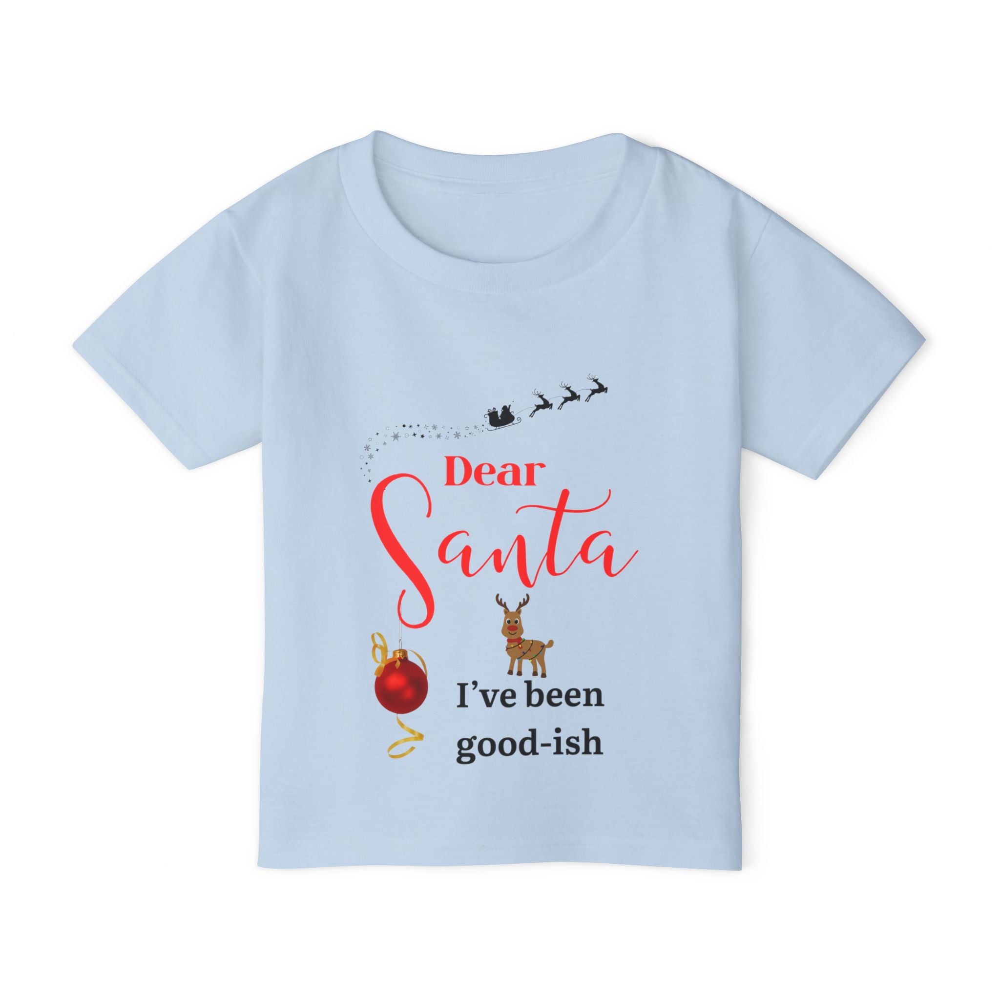 Dear Santa, I've been good...Toddler T-Shirt, Christmas Apparel, Holiday Gift, Cute Kids Shirt, Santa Themed Clothes, Funny Kids Tee