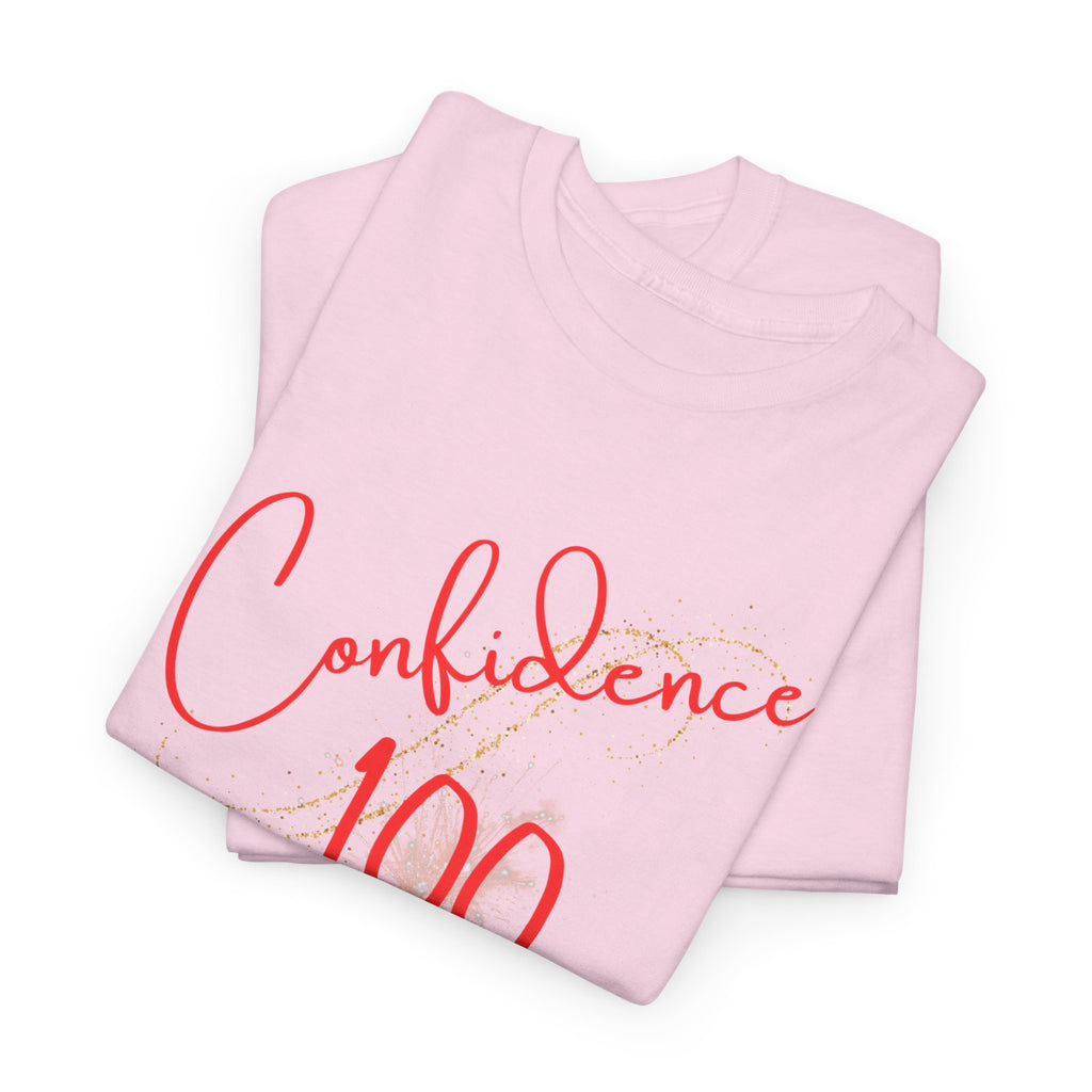 Confidence 100 T-Shirt — Inspirational Script Graphic Tee