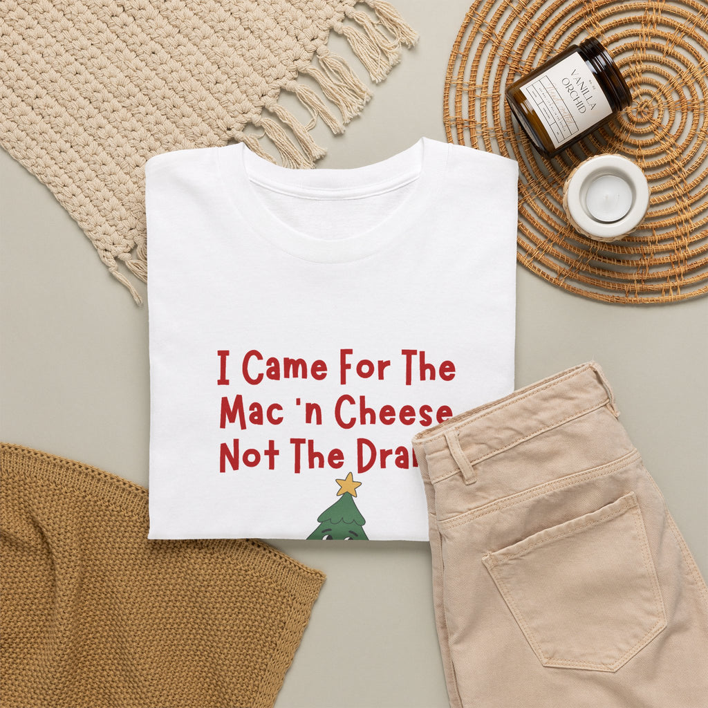 I Came for the Mac ’n Cheese Not the Drama Christmas Tree T-Shirt