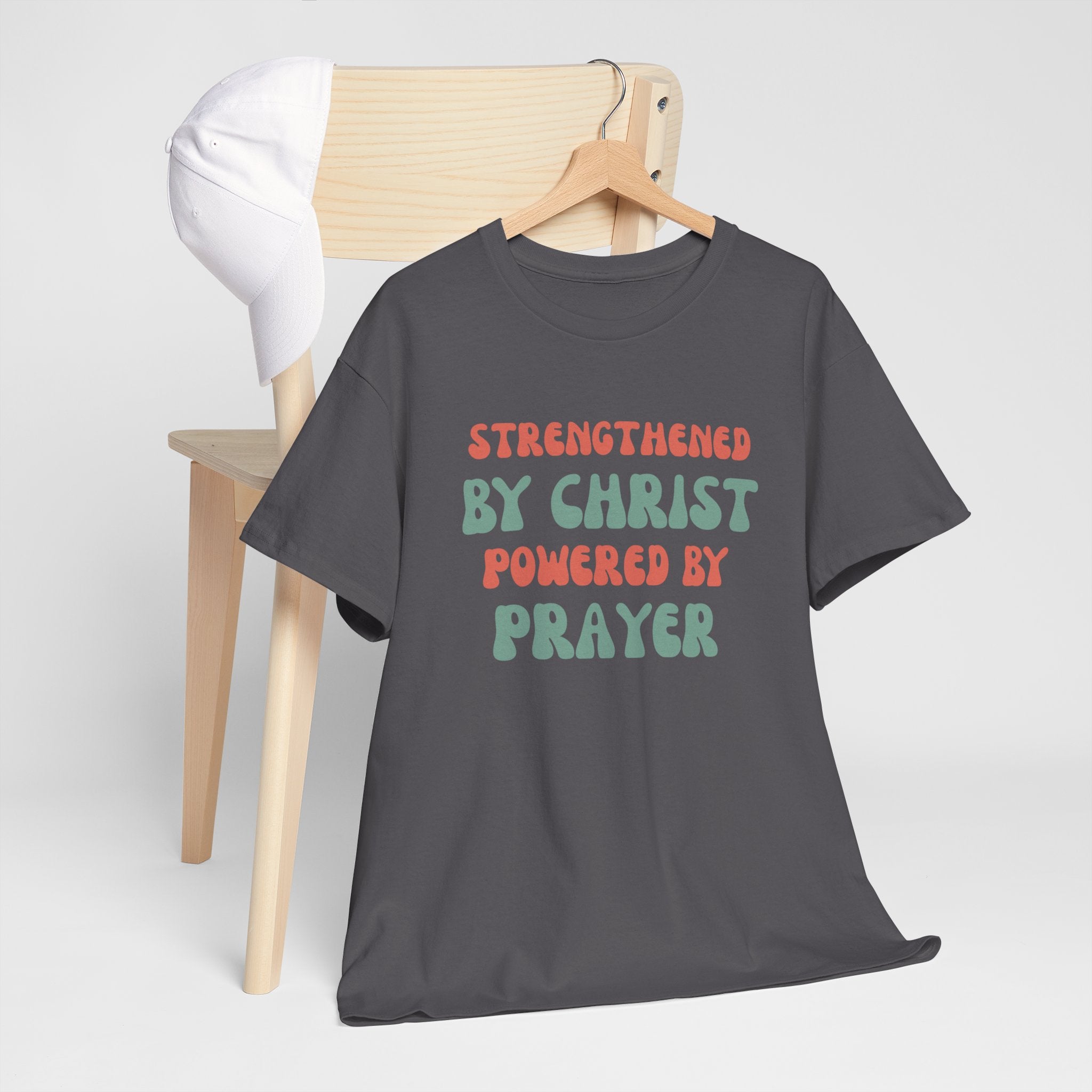 Christian T‑Shirt — "Strengthened by Christ, Powered by Prayer" Inspirational Tee