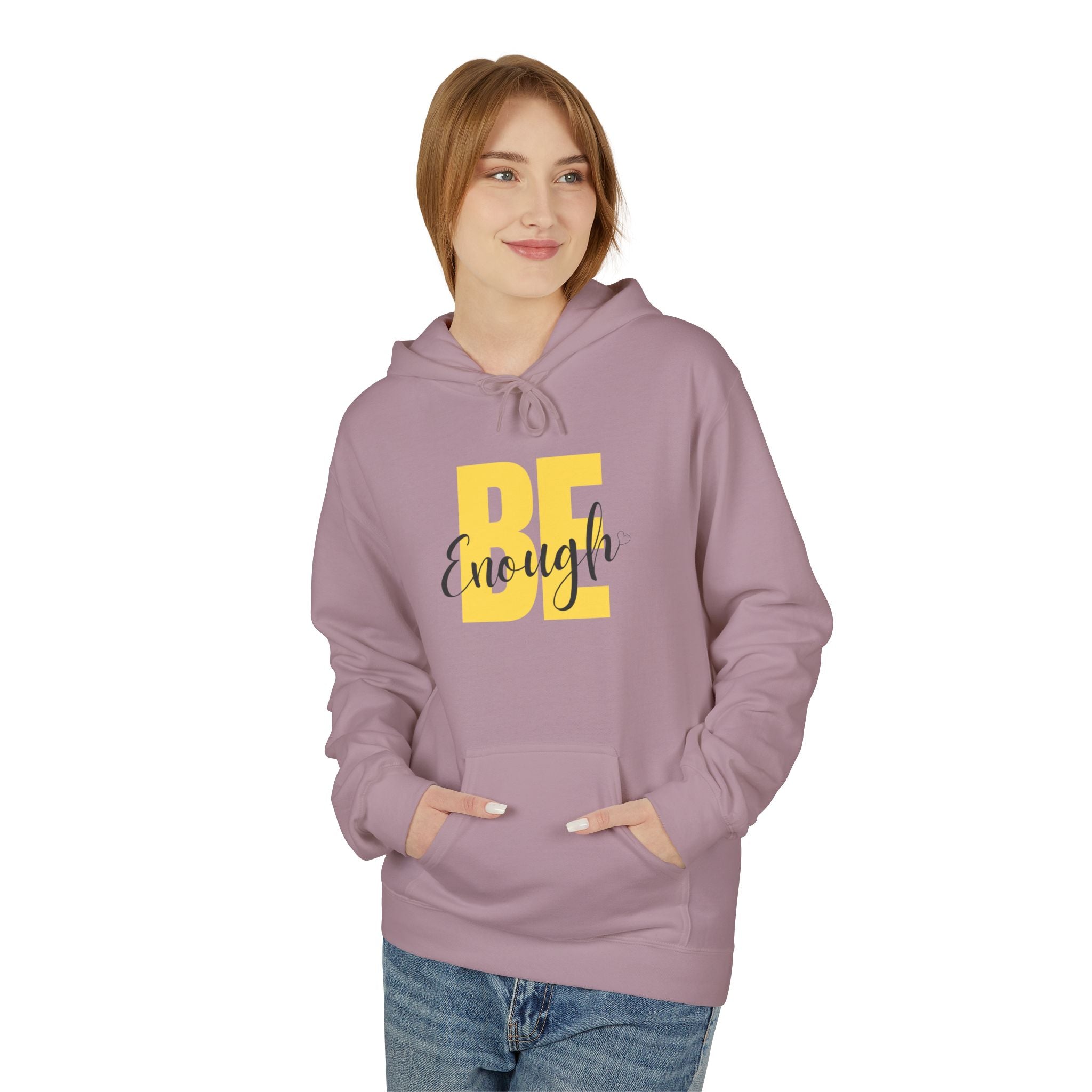 Hoodie – "Be Enough" Inspirational Yellow Script Pullover