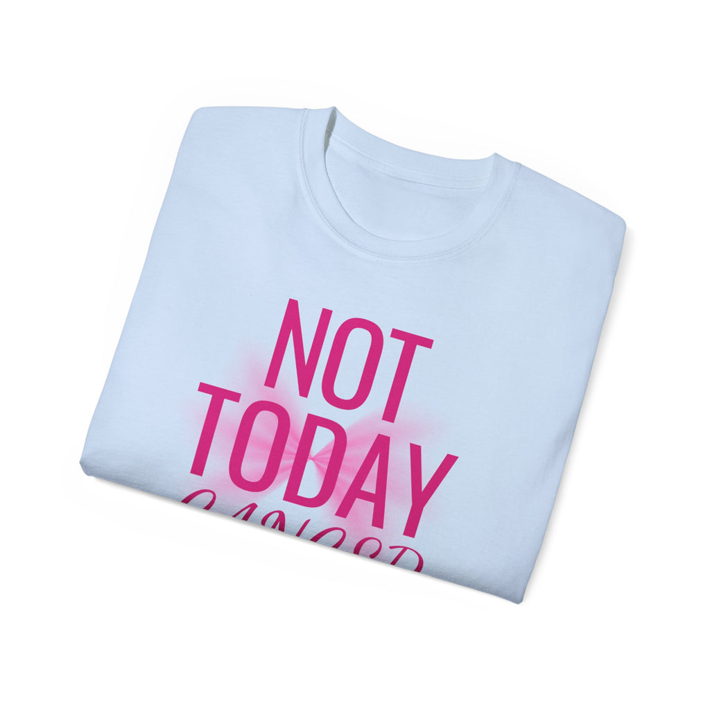 Not Today Cancer T-Shirt — Inspirational Cancer Awareness Tee with Pink Ribbon