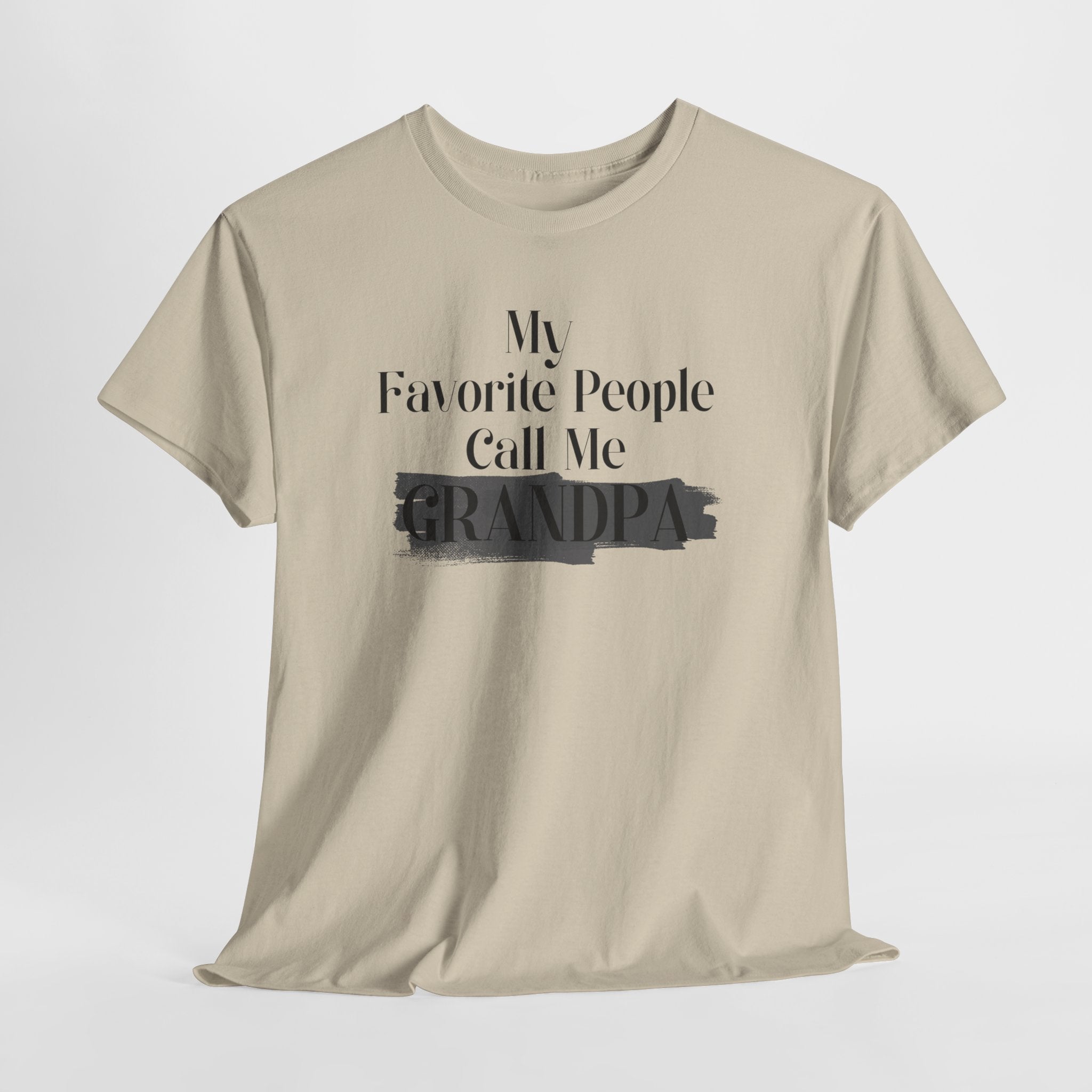 Grandpa Graphic T-Shirt — "My Favorite People Call Me Grandpa" Gift Tee
