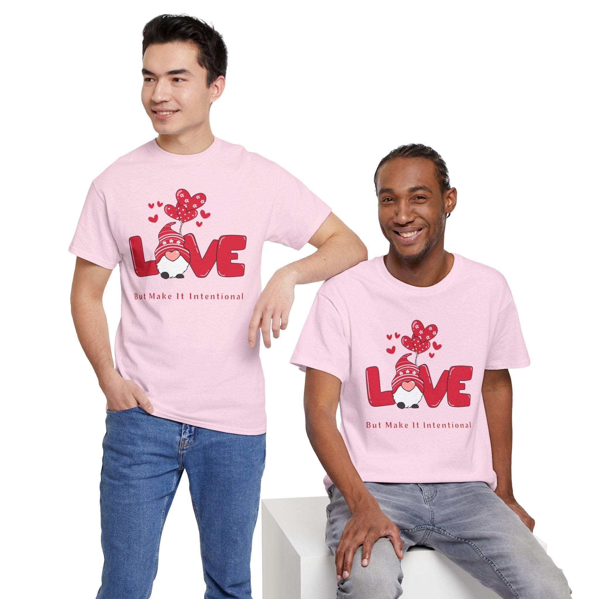 Love Heart T-Shirt — "Love" Graphic with "But Make It Intentional"