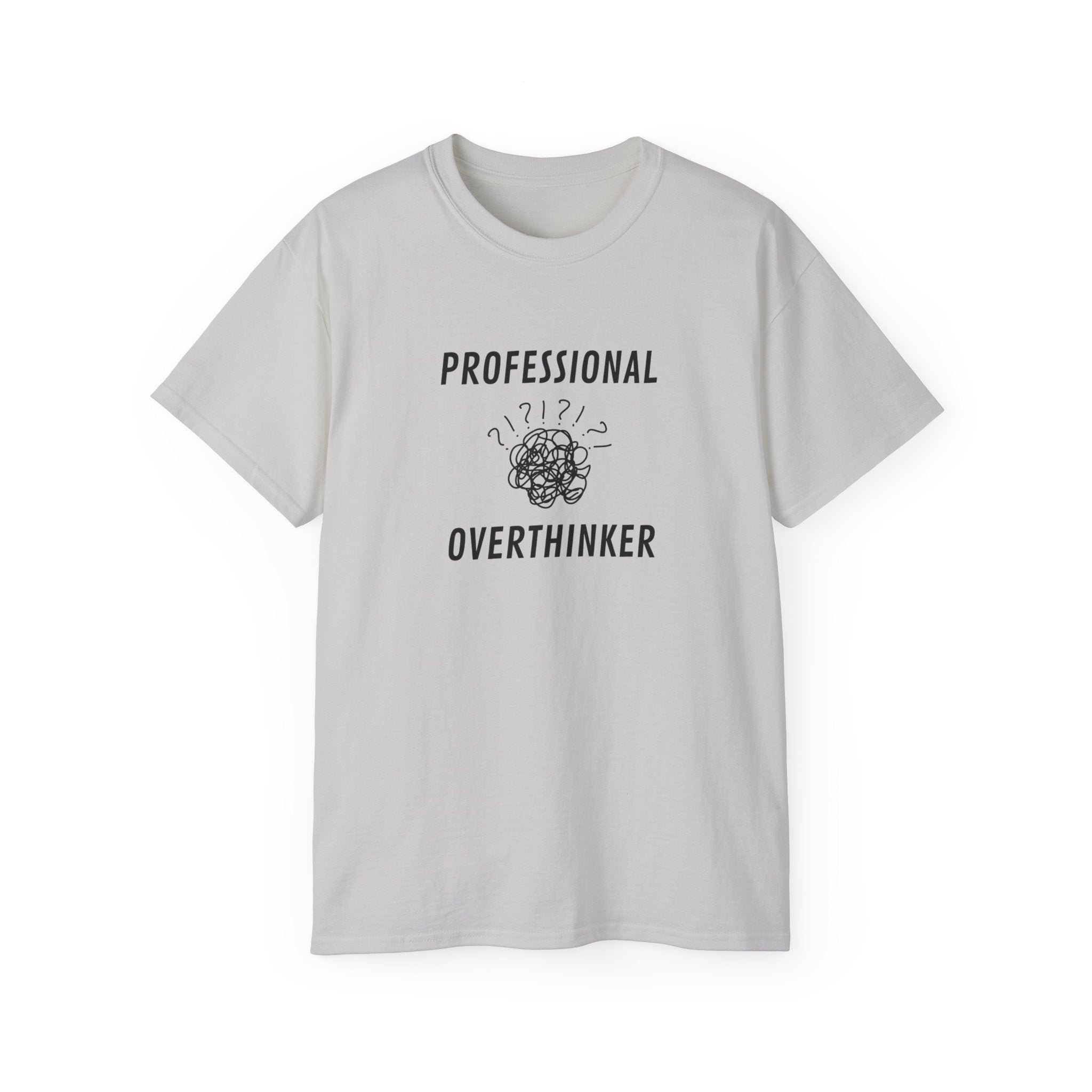 Professional Overthinker T-Shirt