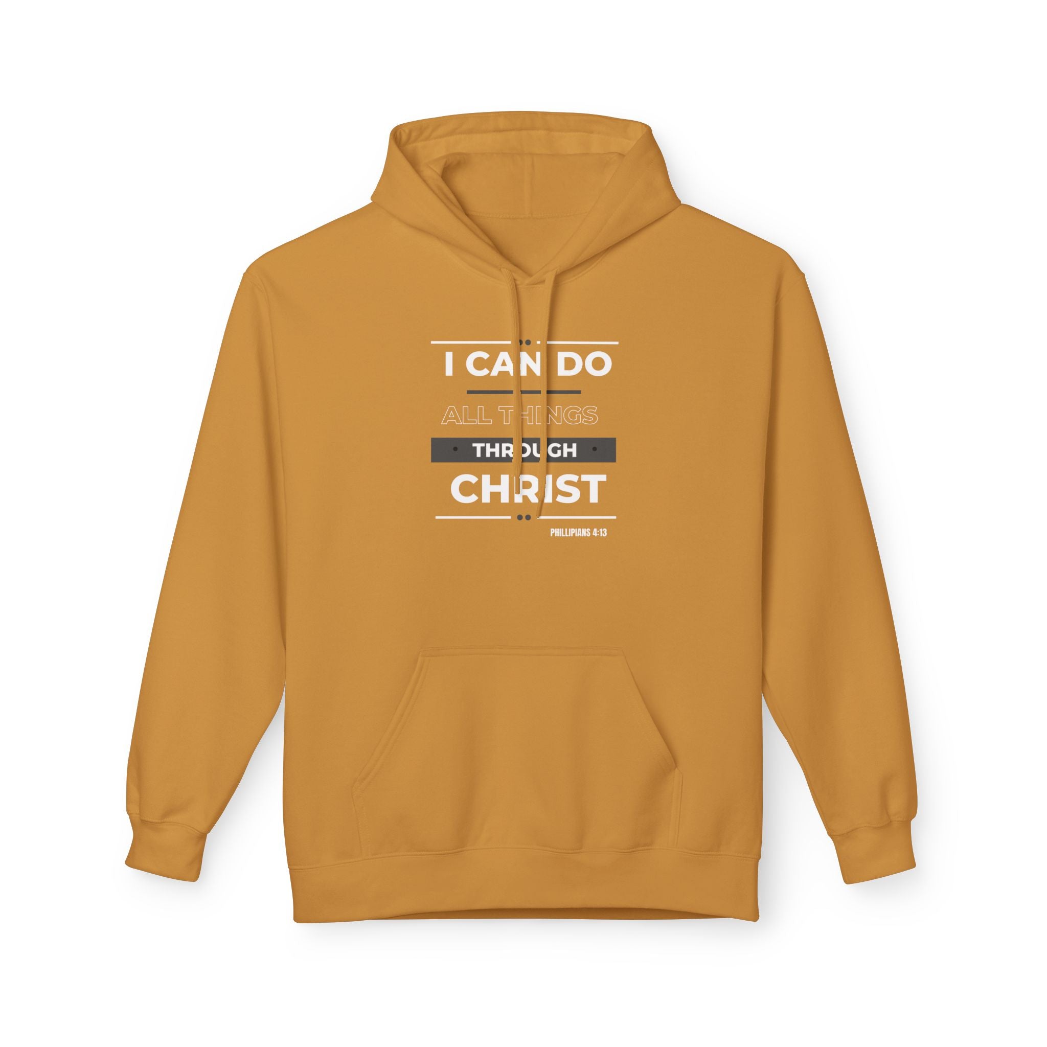 Christian Hoodie — "I Can Do All Things Through Christ" Inspirational Pullover