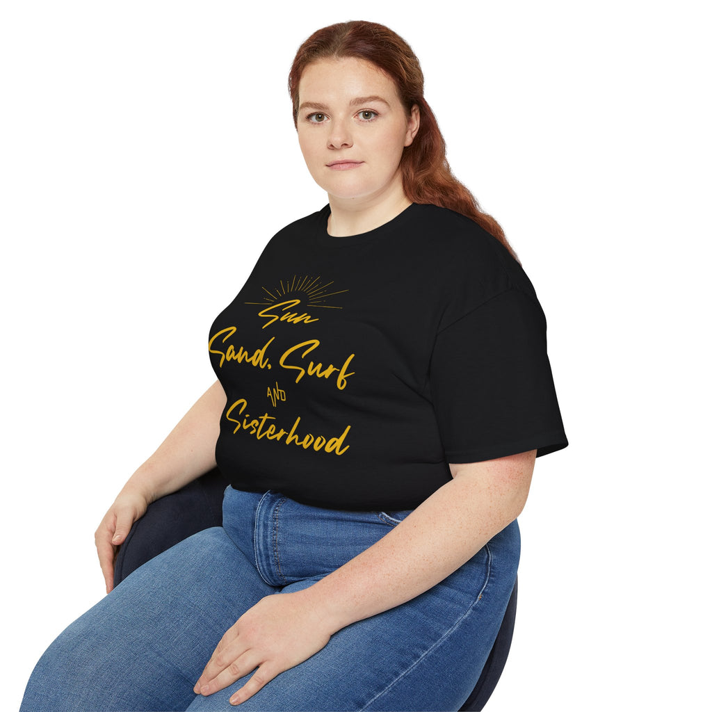 Sun, Sand, Surf and Sisterhood Tee
