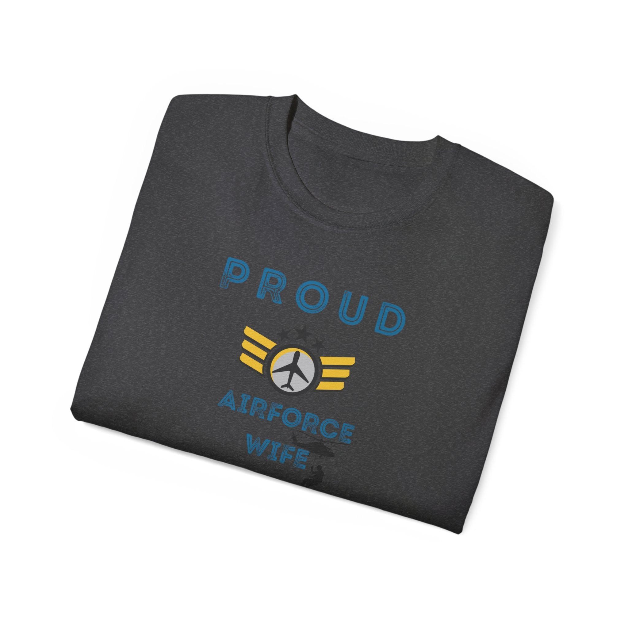 Proud Air Force Wife T-Shirt — Military Spouse Tee