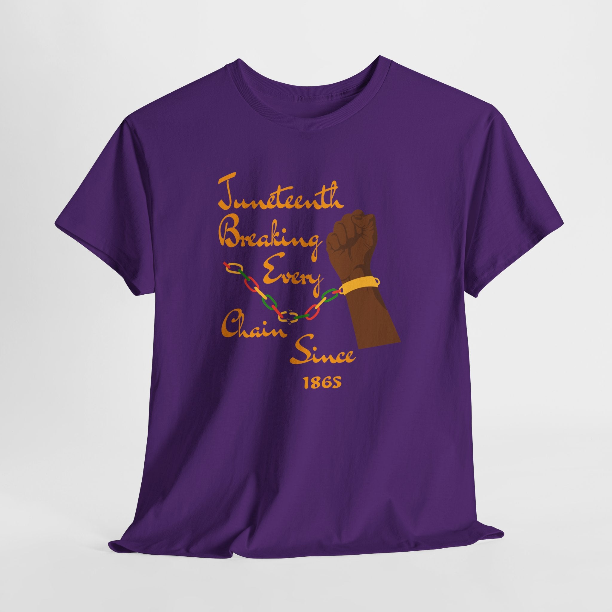 Juneteenth Freedom Tee — "Breaking Every Chain Since 1865"