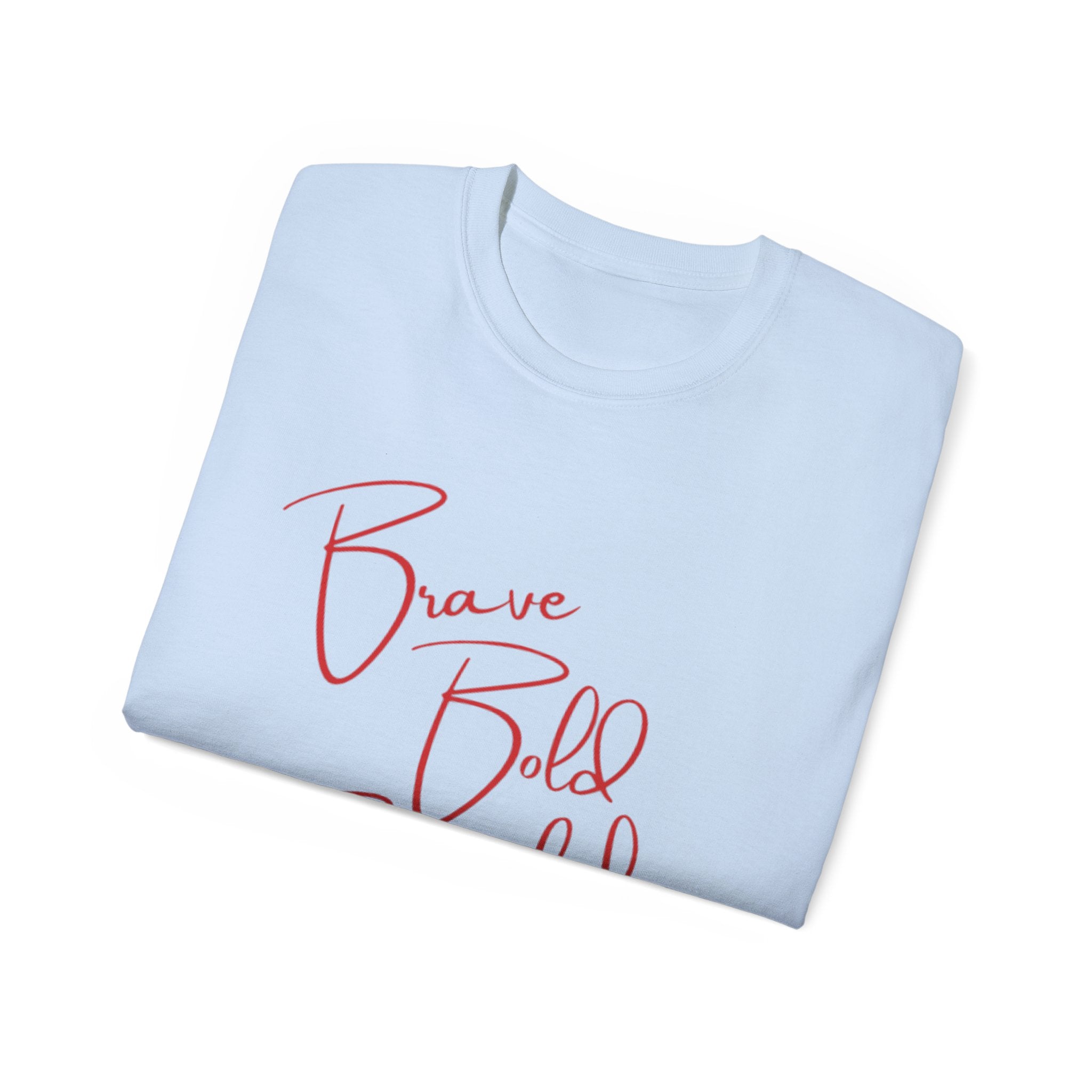 Brave Bold Beautiful Tee — Inspirational Script Women's T‑Shirt
