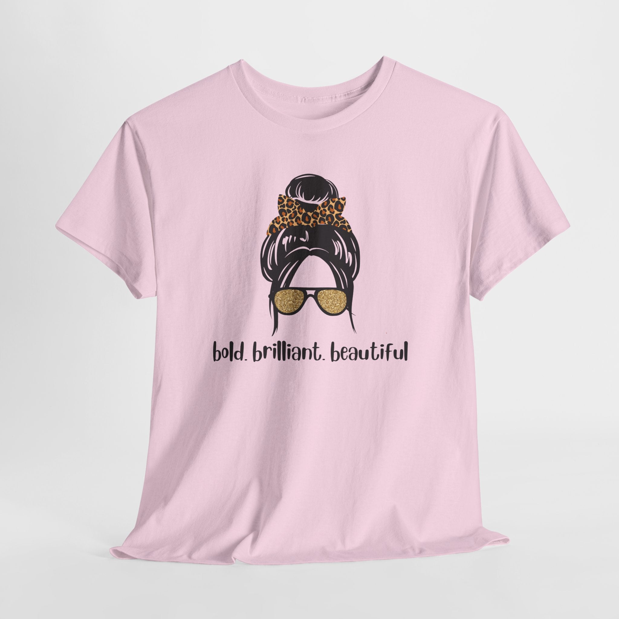 Graphic Tee — Messy Bun Sunglasses Design with "Bold Brilliant Beautiful" Text