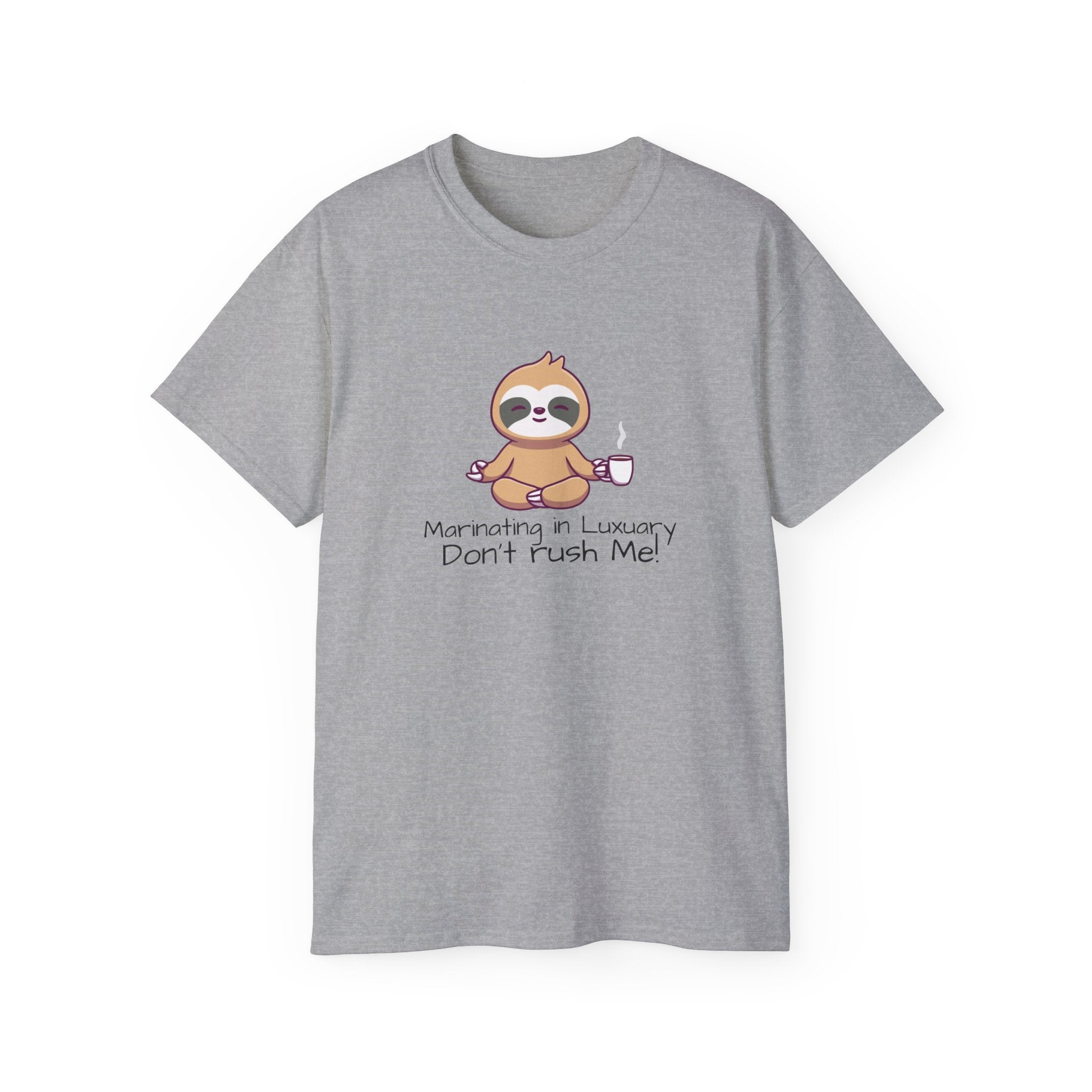 Marinating in Luxury Sloth Tee — "Don't Rush Me" Cute Coffee T-Shirt