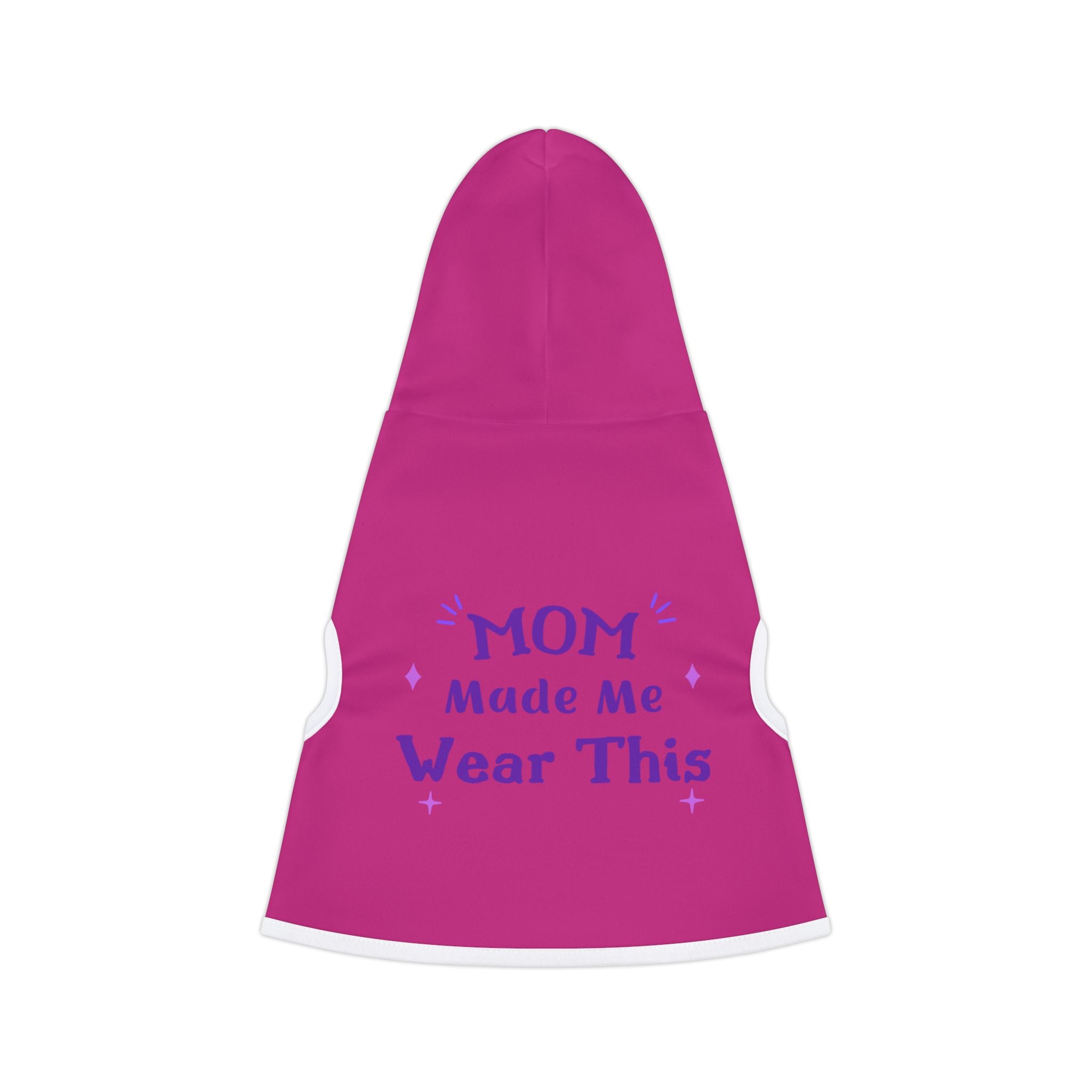 Pet Hoodie — "Mom Made Me Wear This" Cute Pink Dog Hoodie