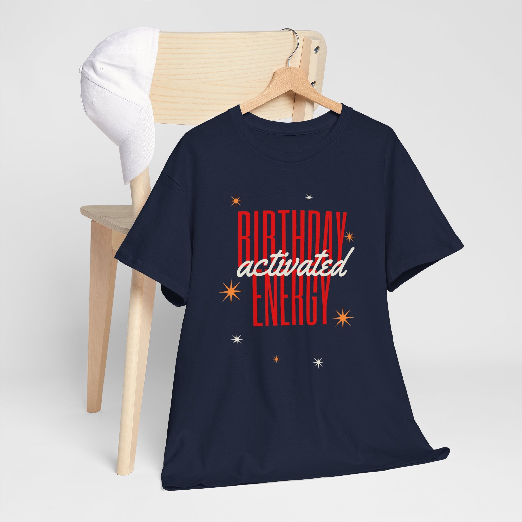 Birthday Energy Tee — Fun Get Started Party Shirt