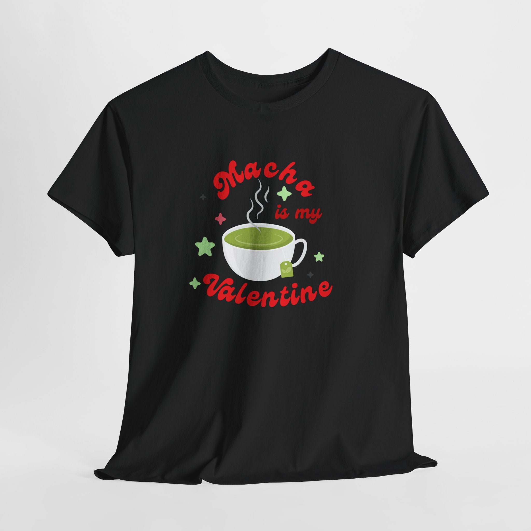 Matcha Is My Valentine T-Shirt