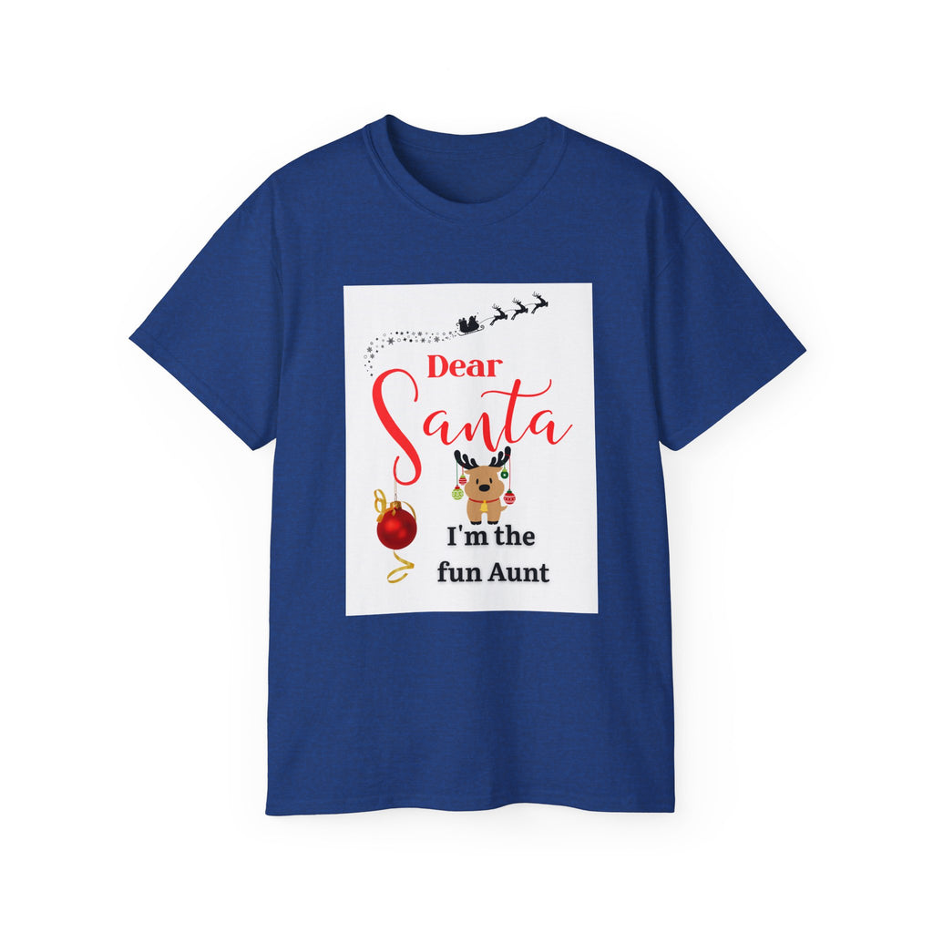 Dear Santa Festive Fun Aunt Tee, Christmas Shirt, Holiday Gift, Cute Santa Tee, Unisex Seasonal T-Shirt, Cute Aunt Apparel