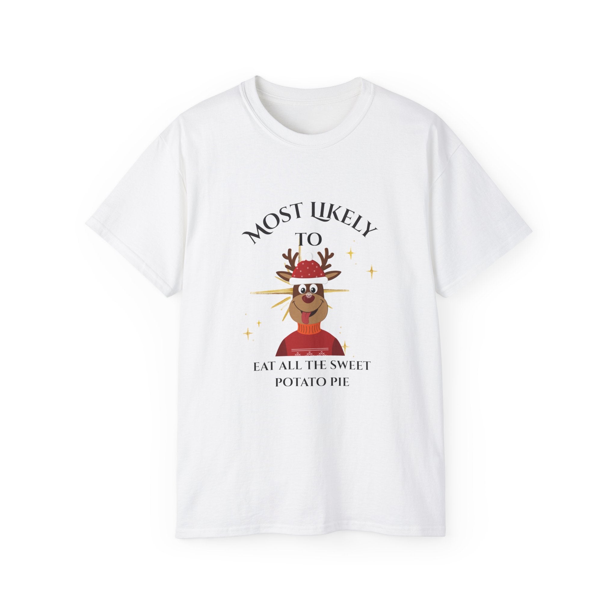 Most Likely to Eat All the Sweet Potato Pie, Funny Holiday Tee: Christmas Gift, Unisex T-Shirt, Thanksgiving Humor, Casual Apparel