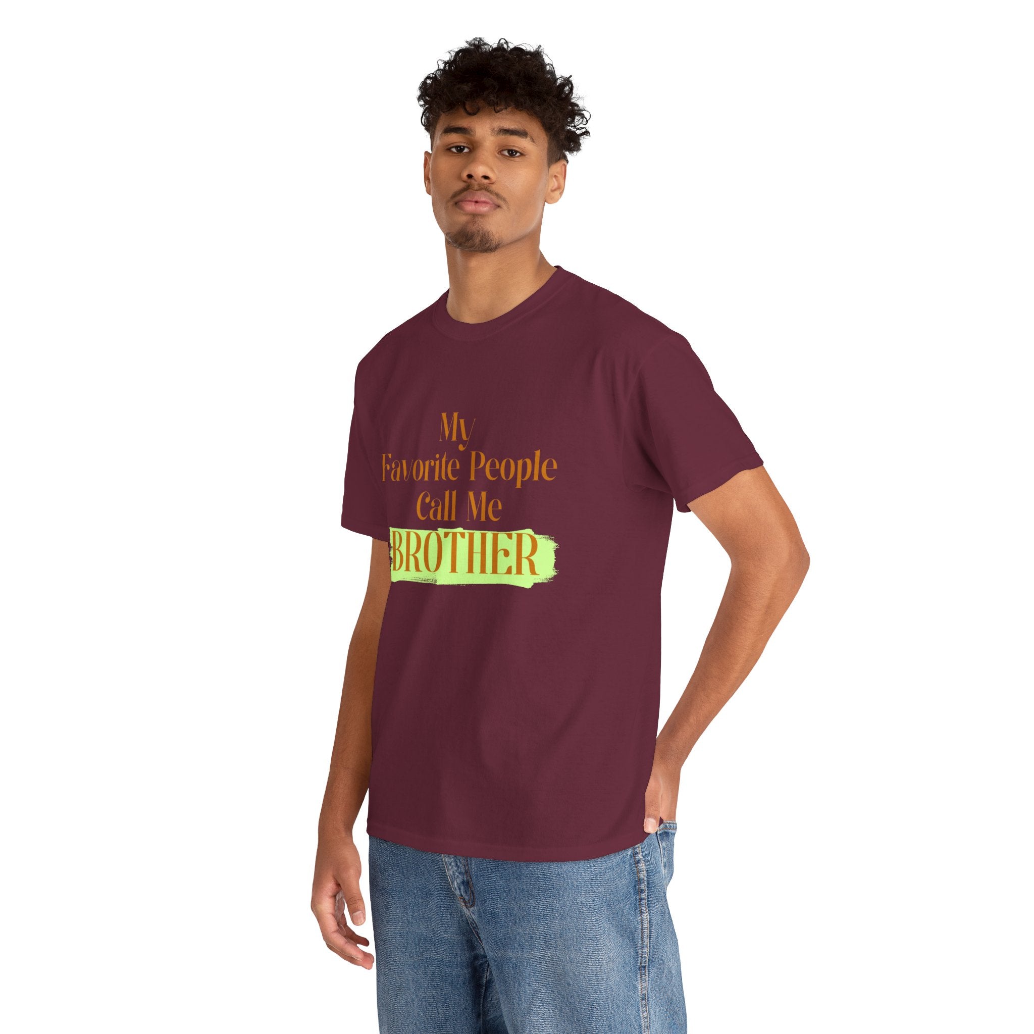 Brother T-Shirt - "My Favorite People Call Me Brother" Graphic Tee, Family Gift
