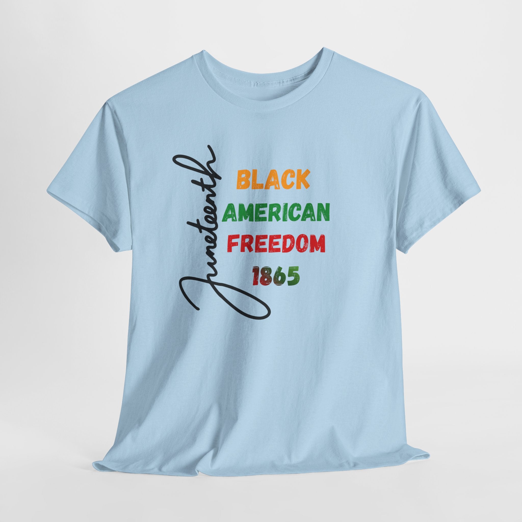 Juneteenth Black American Freedom 1865 T-Shirt