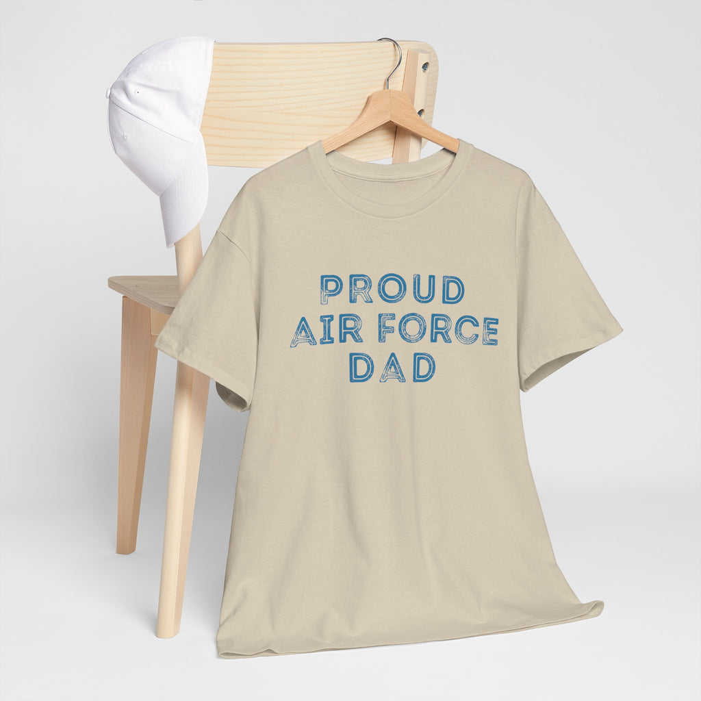 Proud Air Force Dad T-Shirt — Military Dad Gift, Father's Day Tee