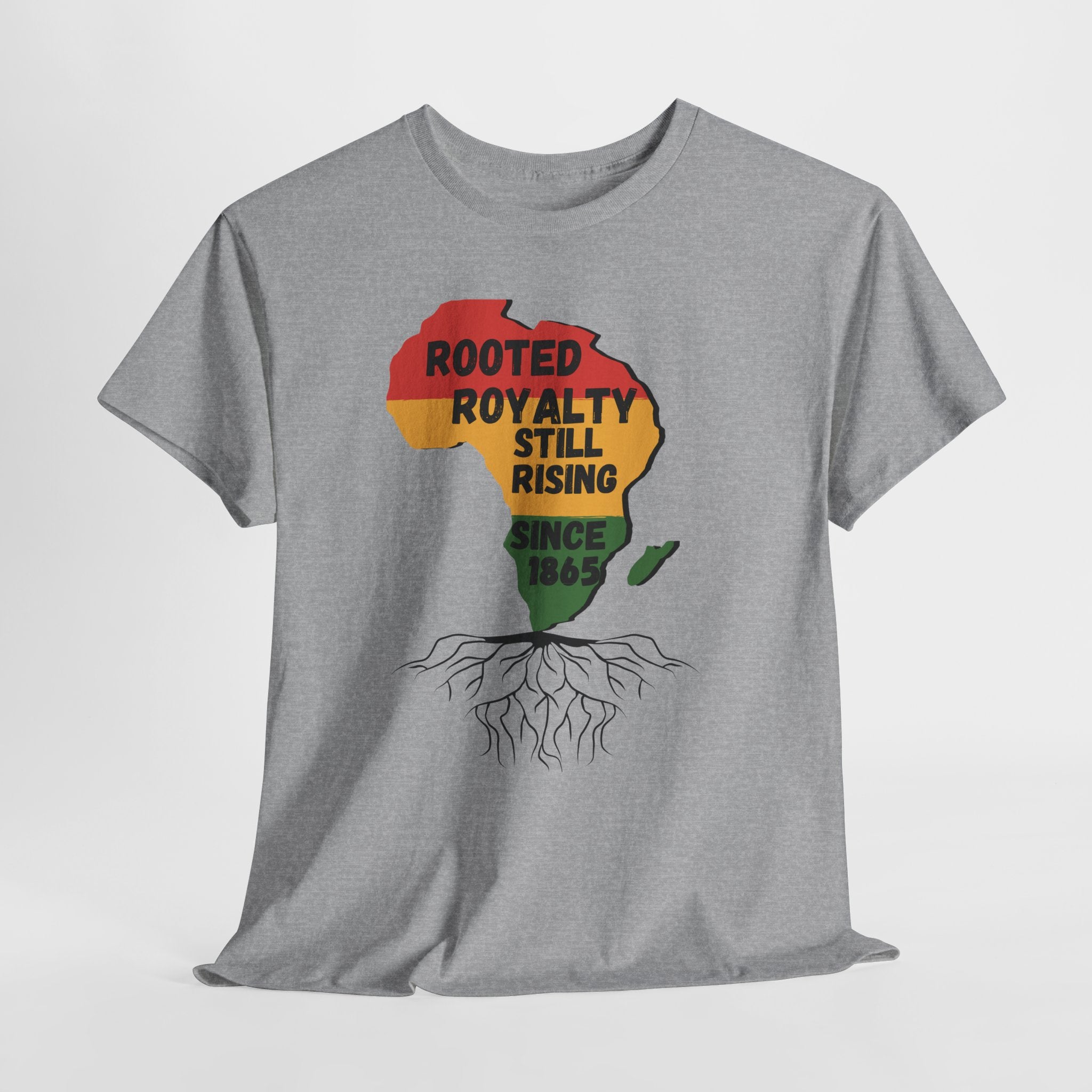 Africa Roots T-Shirt — "Rooted Royalty Still Rising Since 1865" Afrocentric Pride Tee