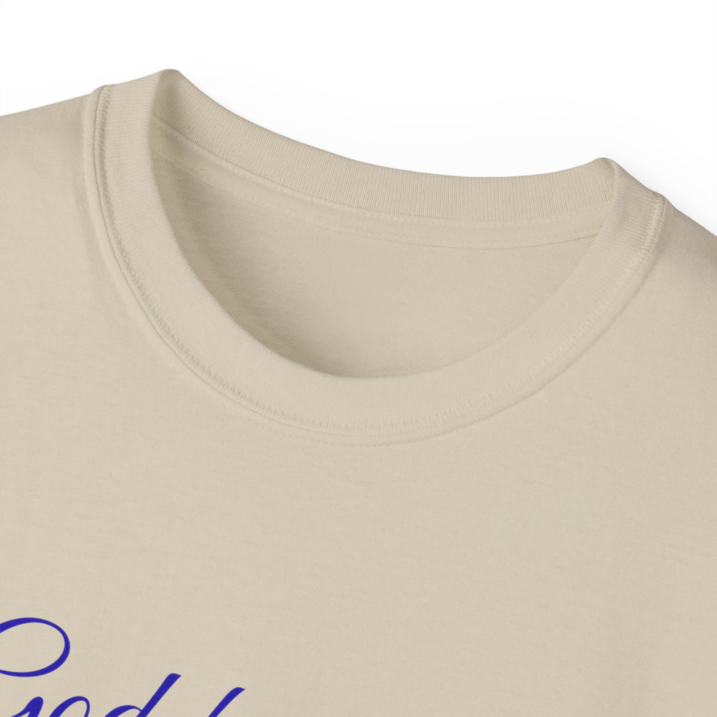 God Knew I was A Lot T-Shirt — Christian Faith Inspirational Tee