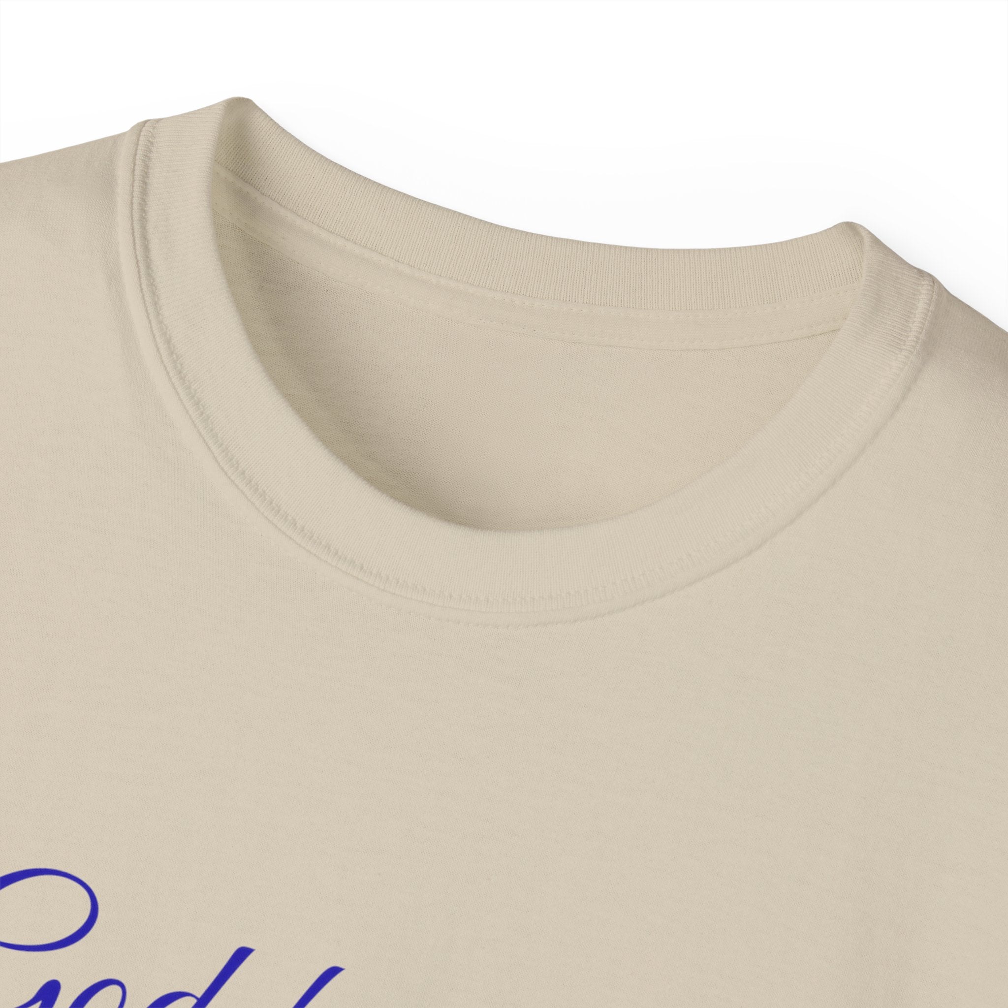 God Knew I was A Lot T-Shirt — Christian Faith Inspirational Tee