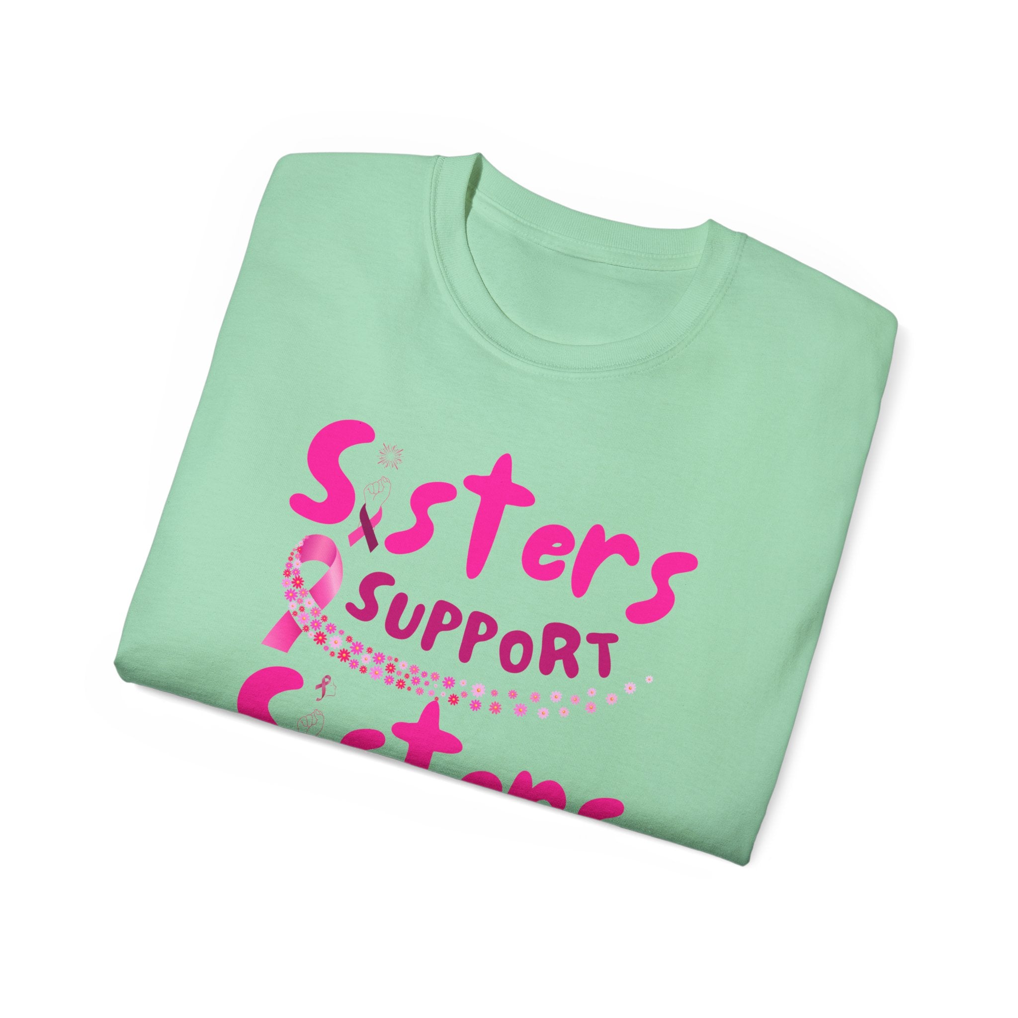 Sisters Support Sisters Pink Ribbon Tee