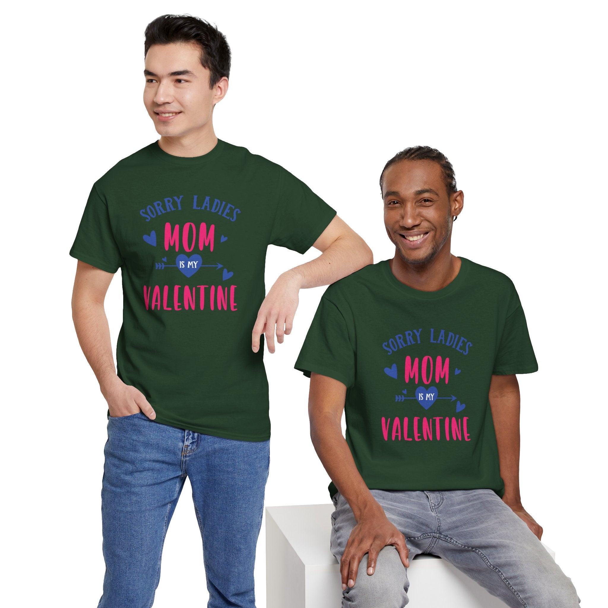 Valentine Tee — "Sorry Ladies Mom Is My Valentine" Cute Mom Valentine T-Shirt
